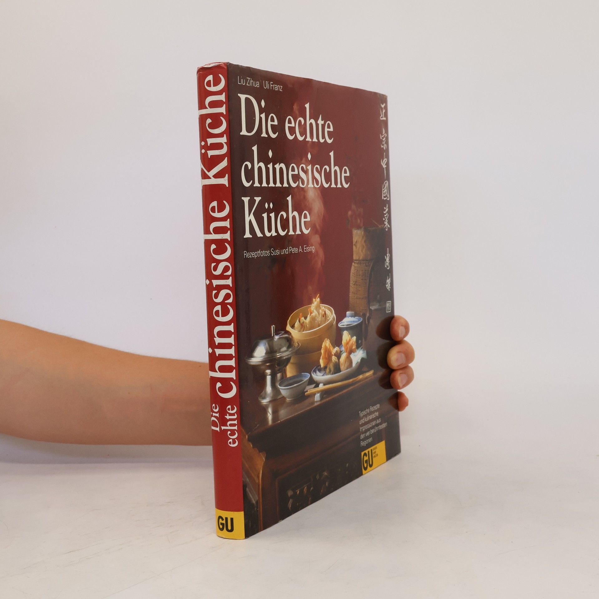 Liu Zihua Die echte chinesische Küche