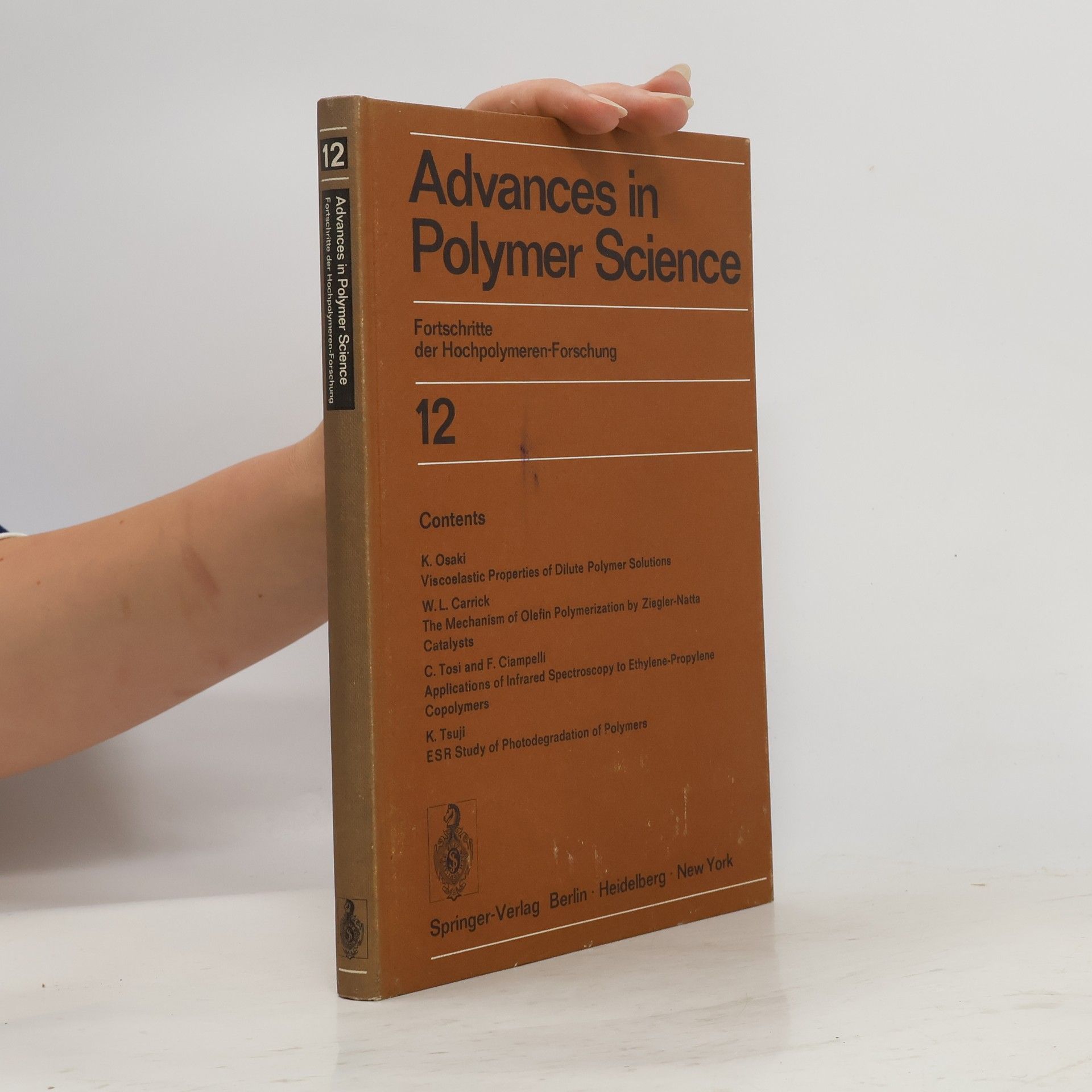 H.-J. Cantow Advances in Polymer Science = Fortschritte der Hochpolymeren-Forschung. 12. Band