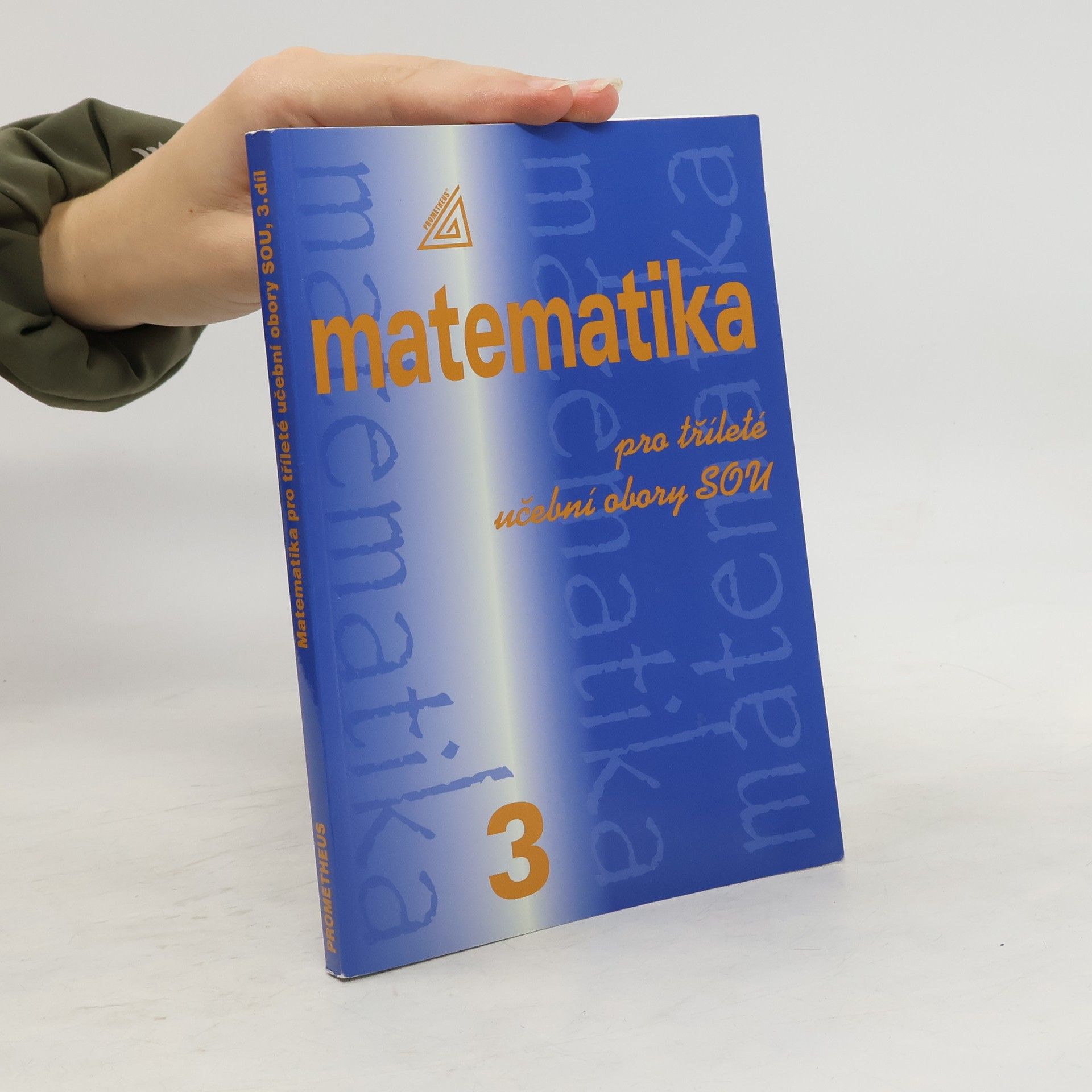 Emil Calda Matematika pro tříleté učební obory SOU, 3. díl