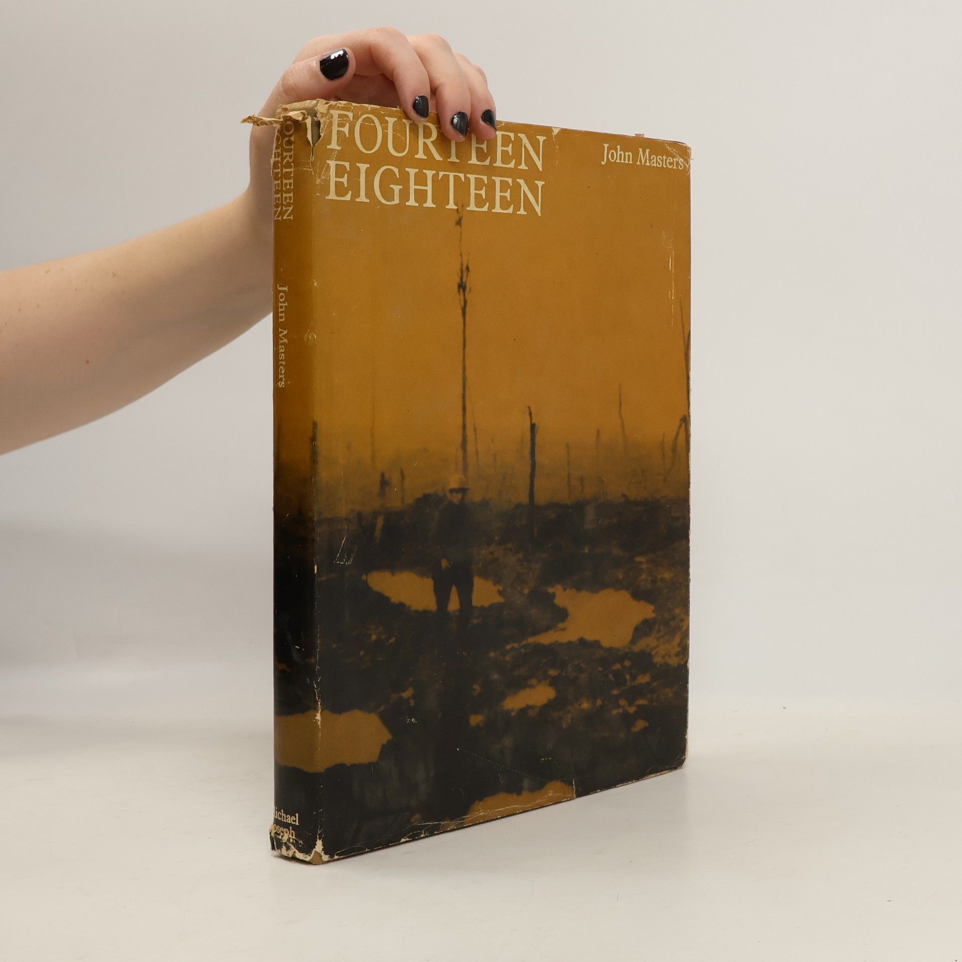 John Masters Fourteen Eighteen