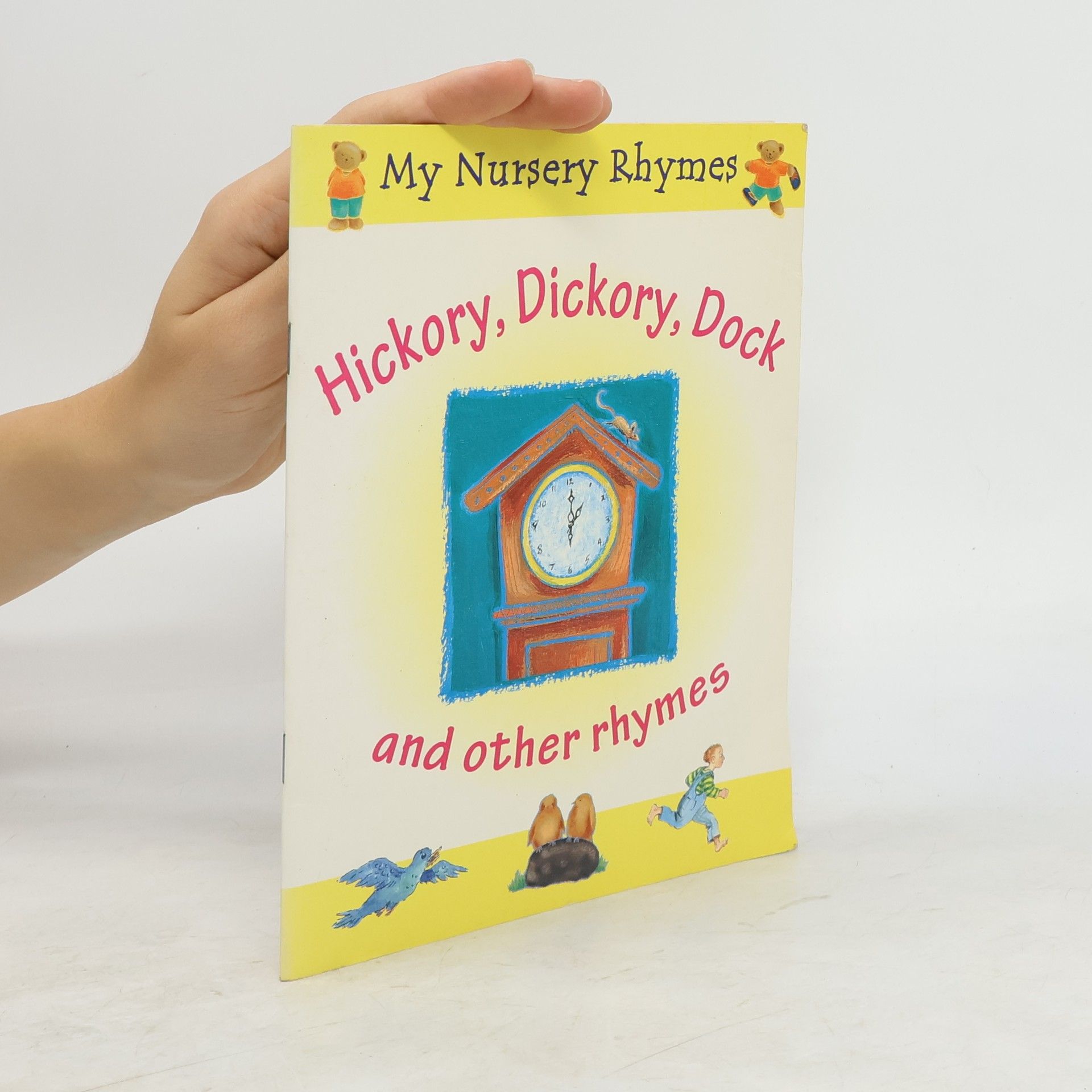 Various authors Hickory Dickory Dock and Other Rhymes