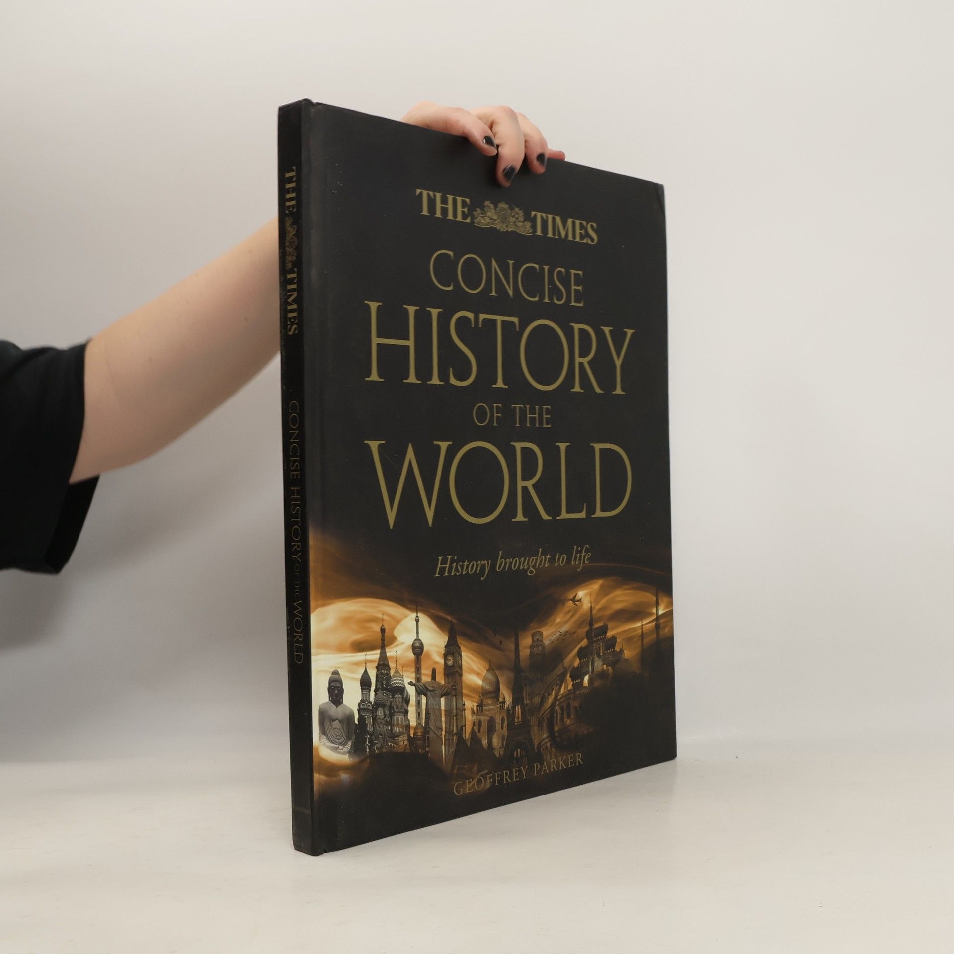 Geoffrey Parker Concise History of the World