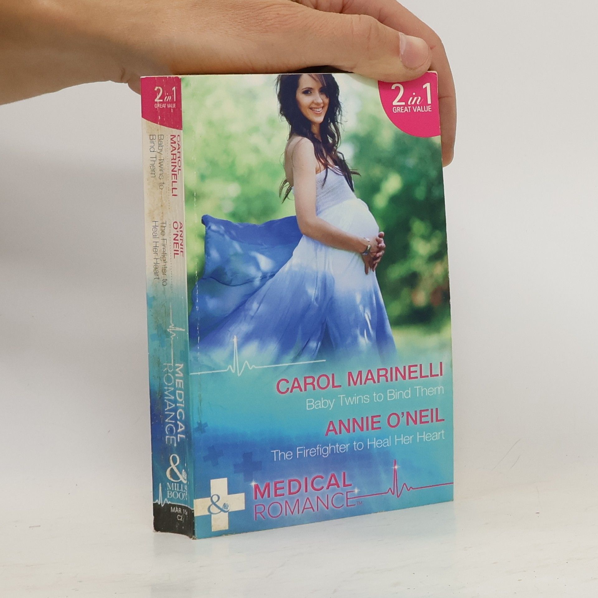 Carol Marinelli Baby Twins to Bind Them / The Firefighter to Heal Her Heart