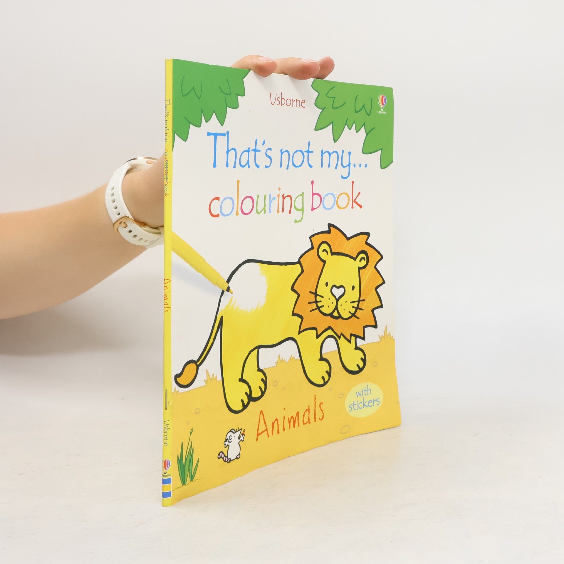 Fiona Watt That's Not My ... Colouring Book Animals with Stickers