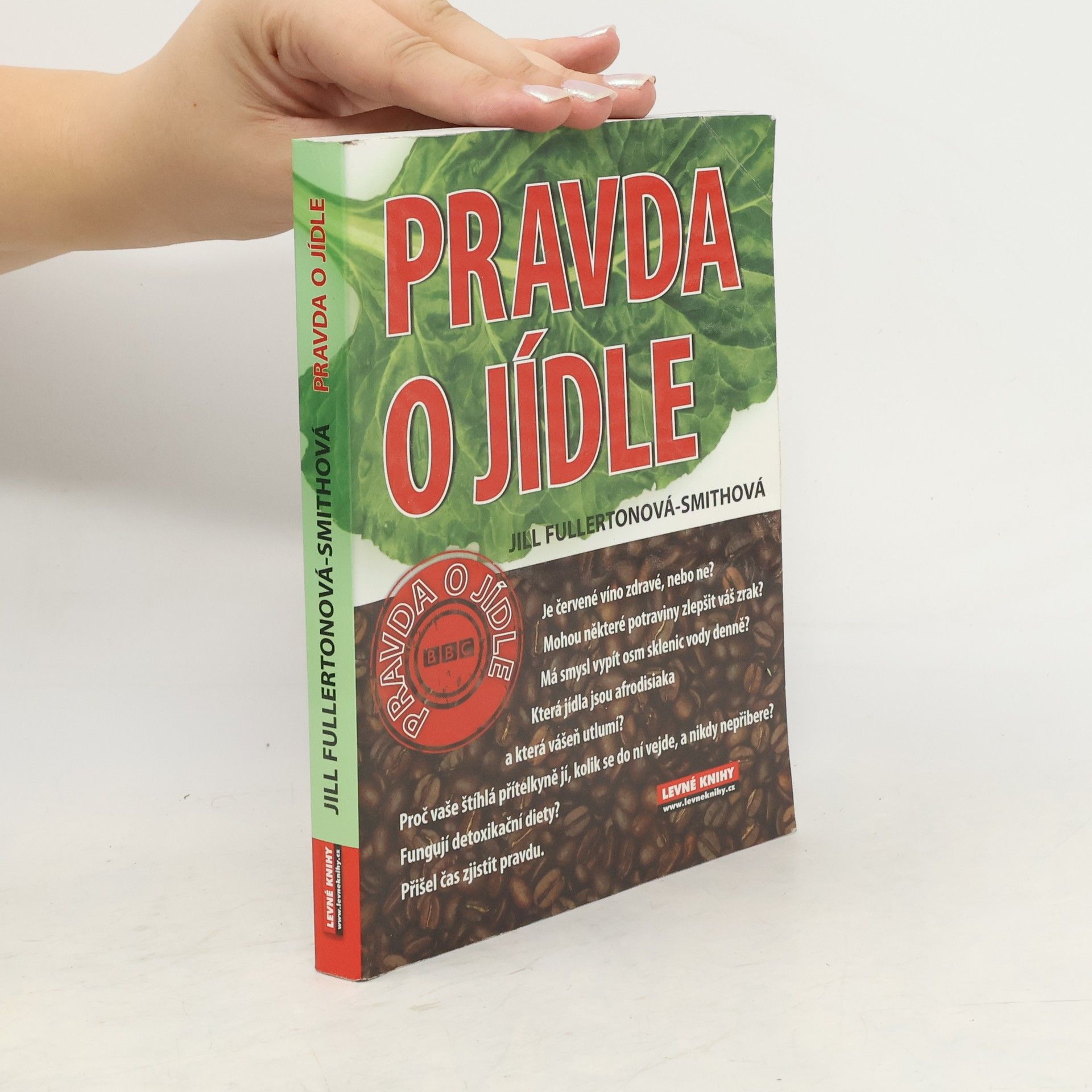 Jill Fullerton-Smith Pravda o jídle