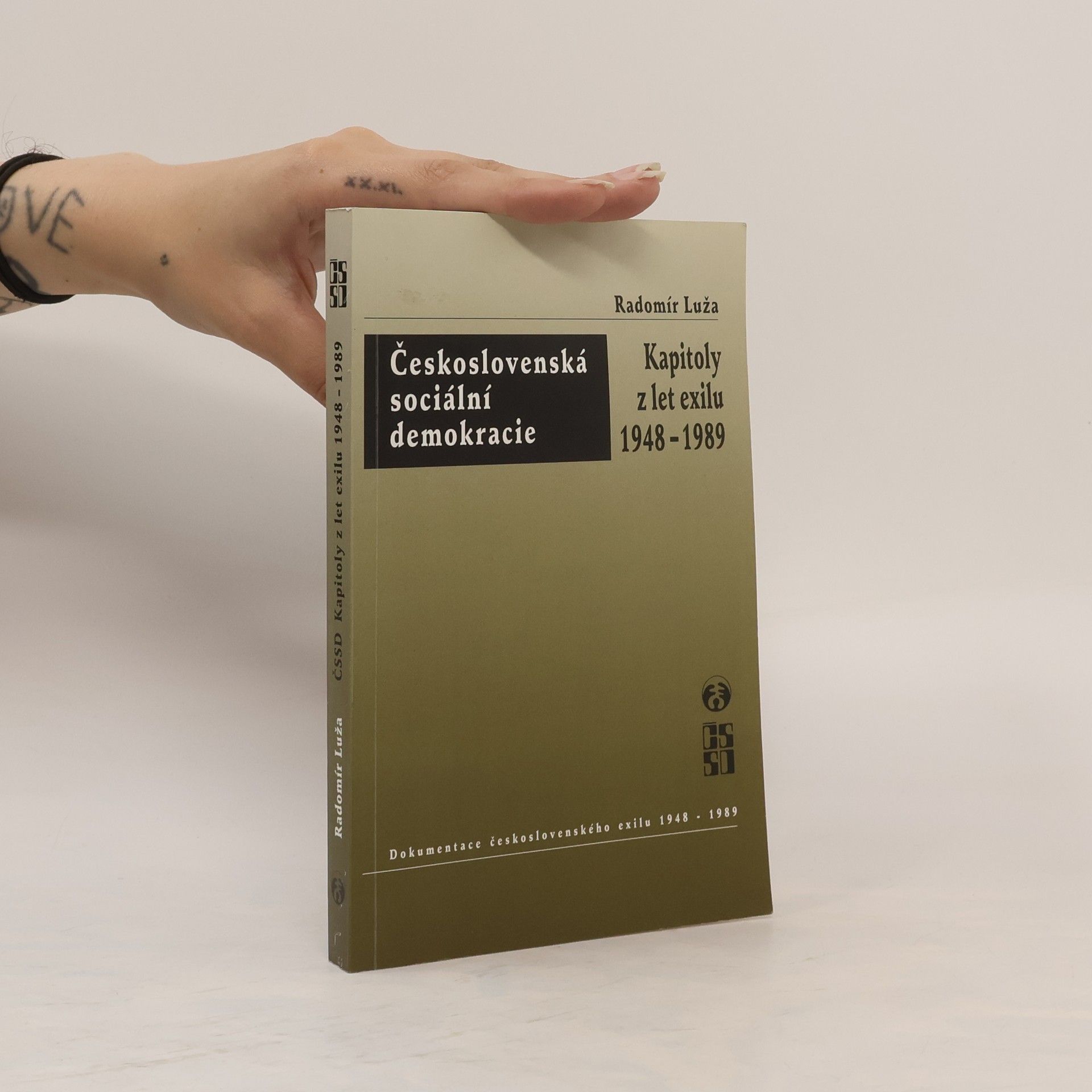 Radomír Luža Československá sociální demokracie: Kapitoly z let exilu 1948-1989