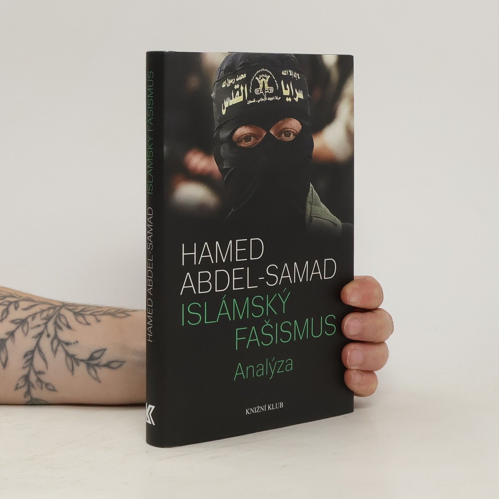 Hamed Abdel- Samad Islámský fašismus.