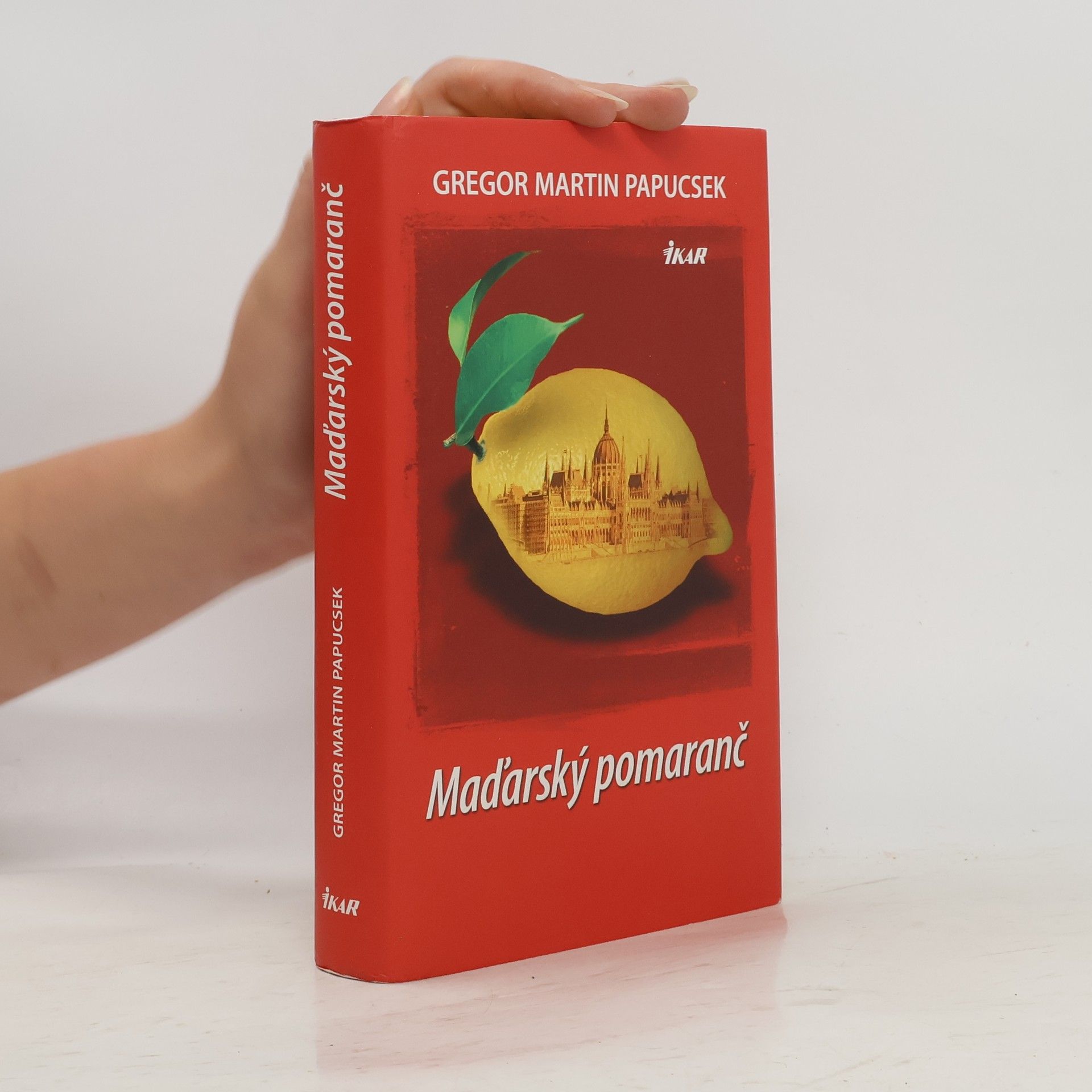 Gregor Martin Papucsek Maďarský pomaranč