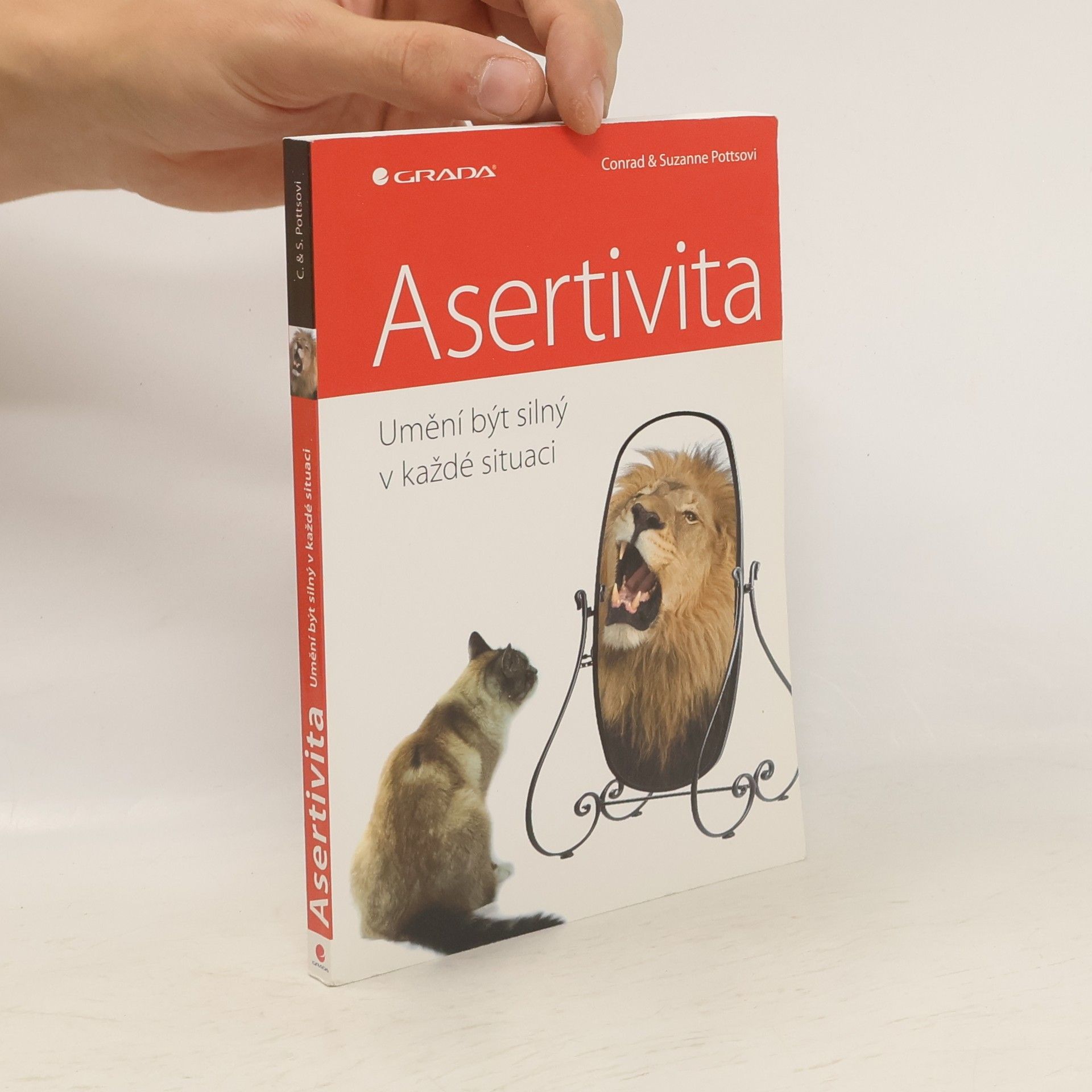Conrad Potts Asertivita: Umění být silný v každé situaci