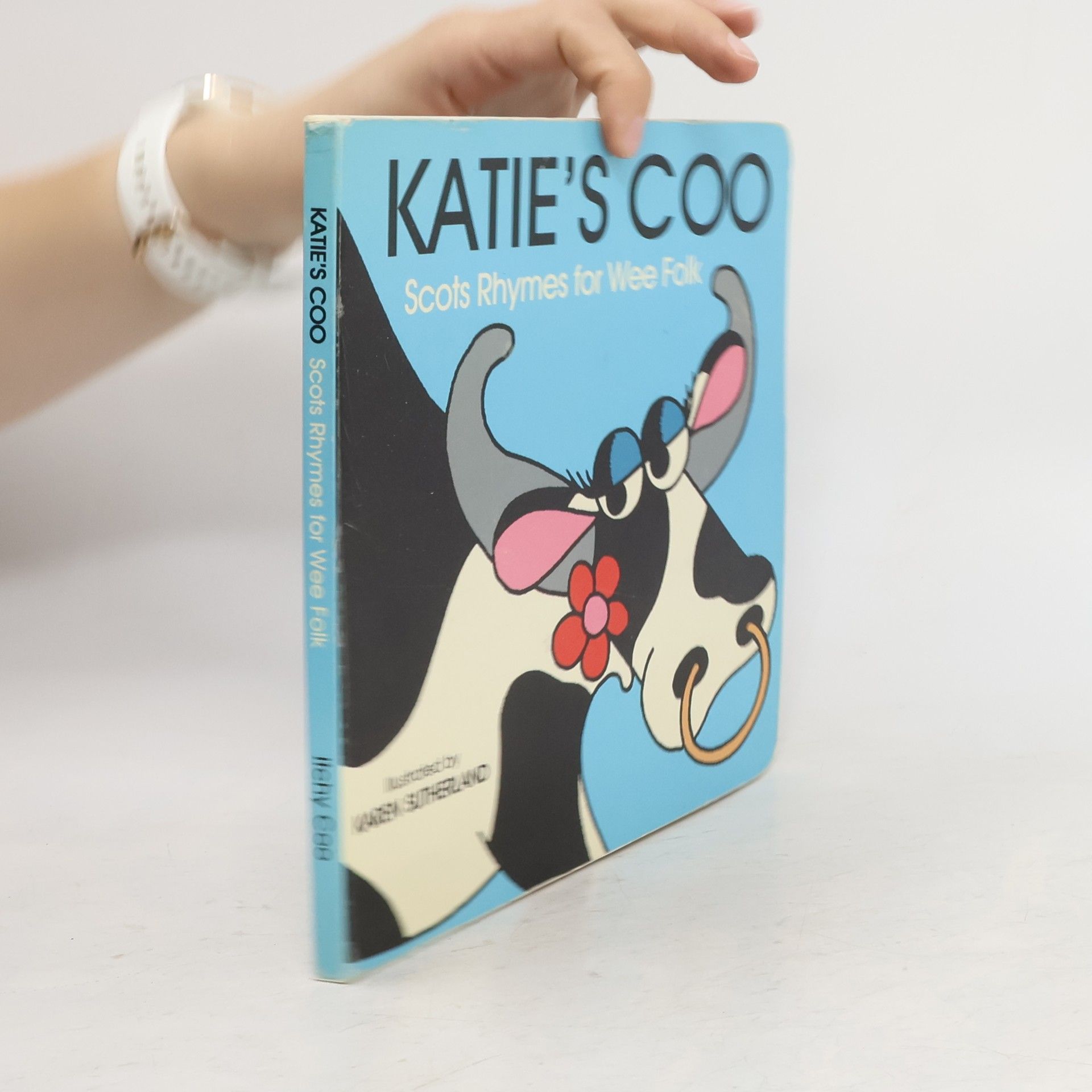 James Robertson Katie's coo: Scots rhymes for wee folk