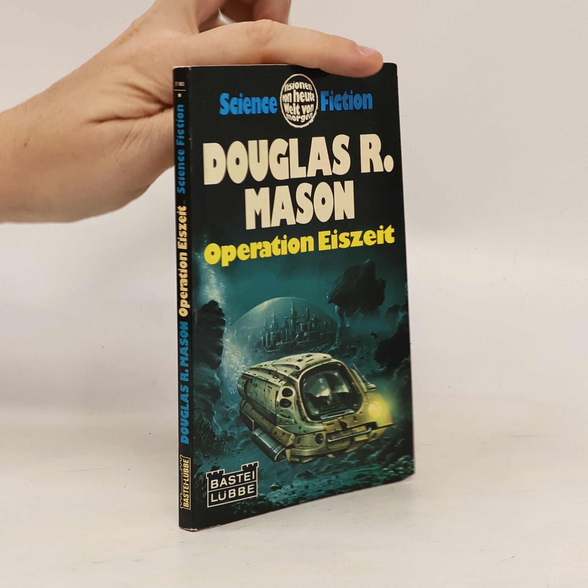 Douglas R. Mason Operation Eiszeit