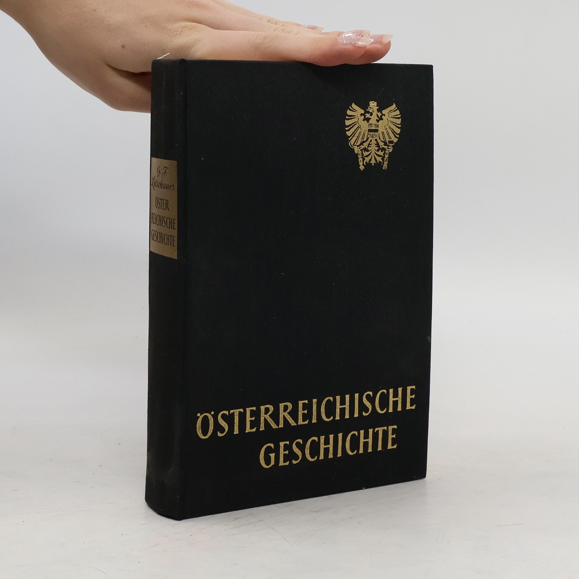 Gottfried Franz Litschauer Österreichische Geschichte