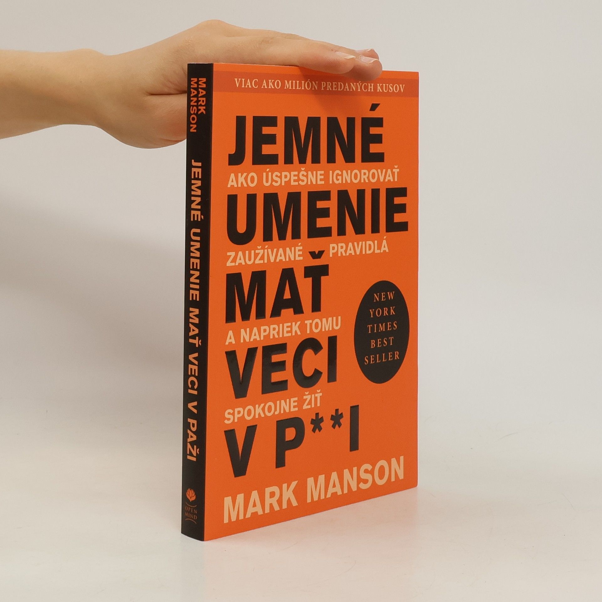 Mark Manson Jemné umenie mať veci v p**i