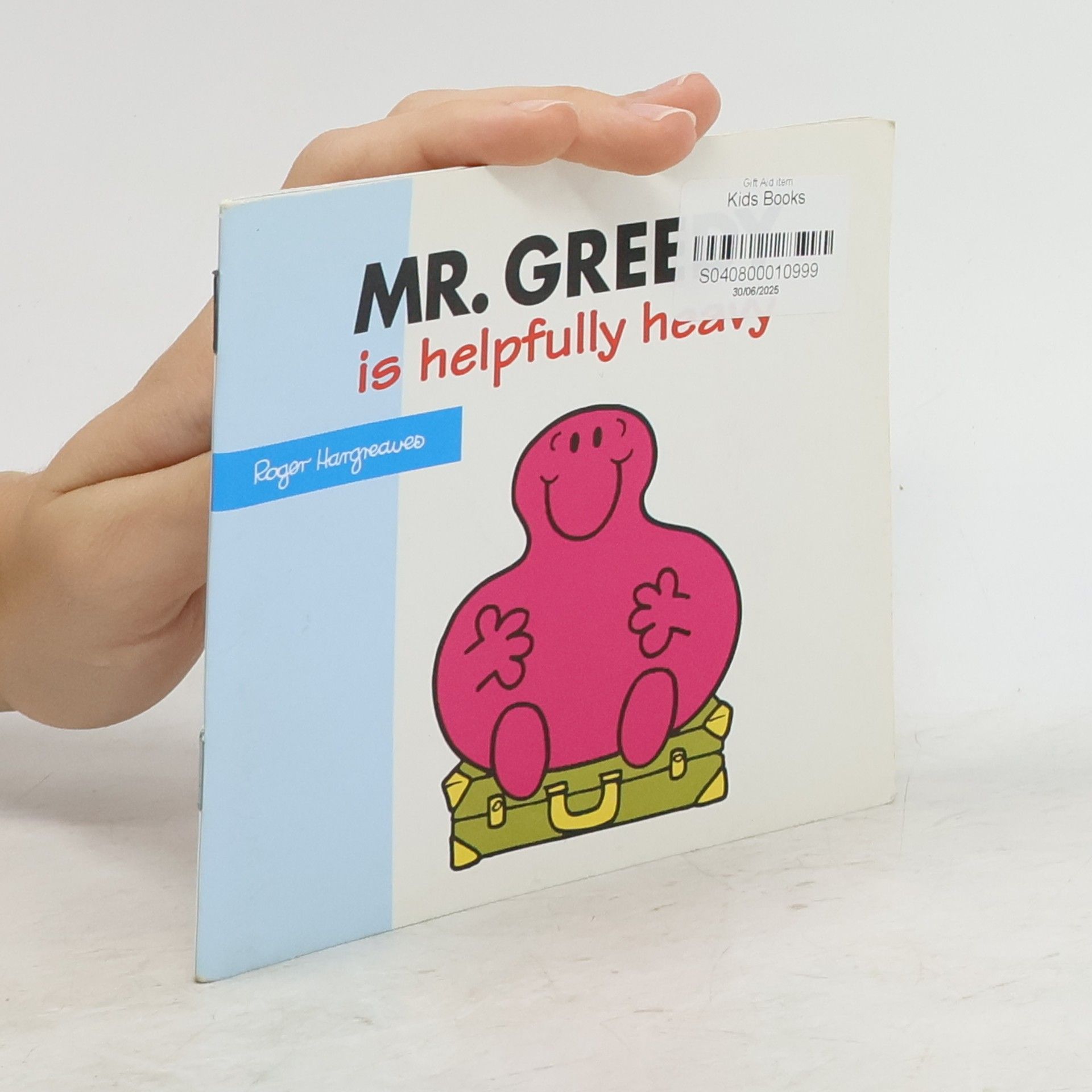 Roger Hargreaves Mr. Greedy is Helpfully Heavy