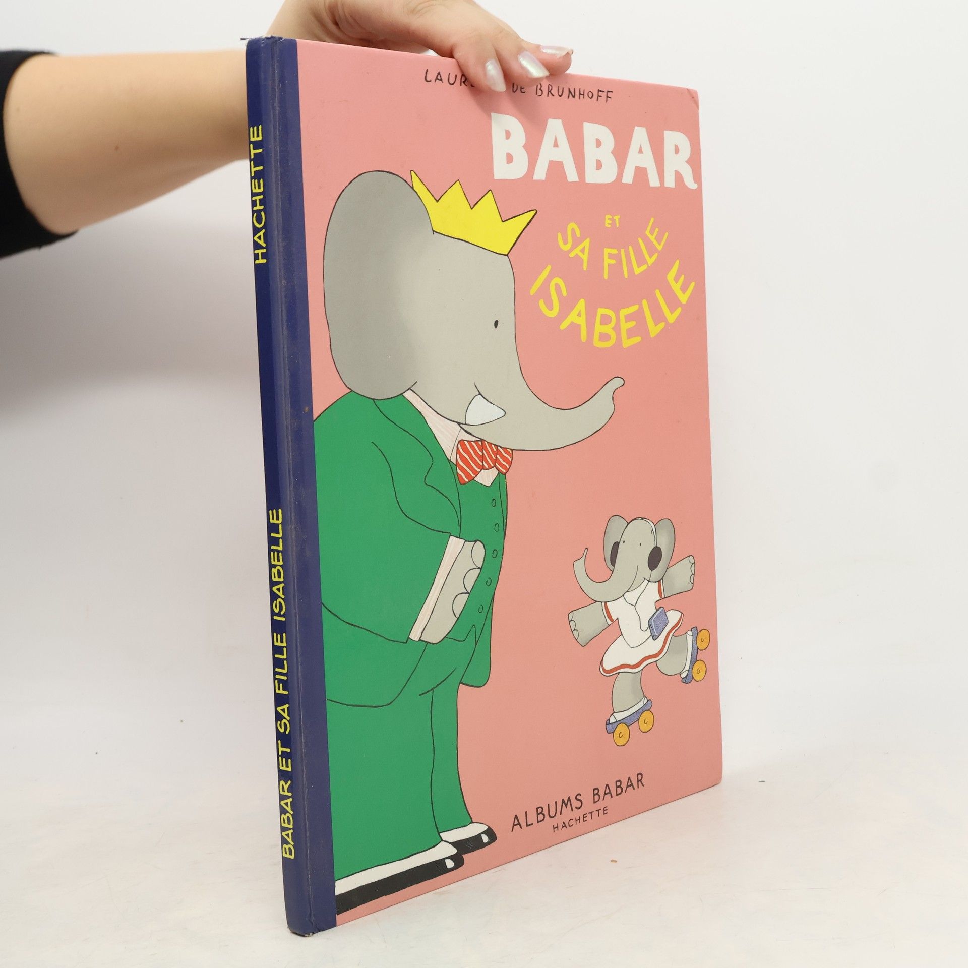 Laurent Brunhoff Babar Et Sa Fille Isabelle