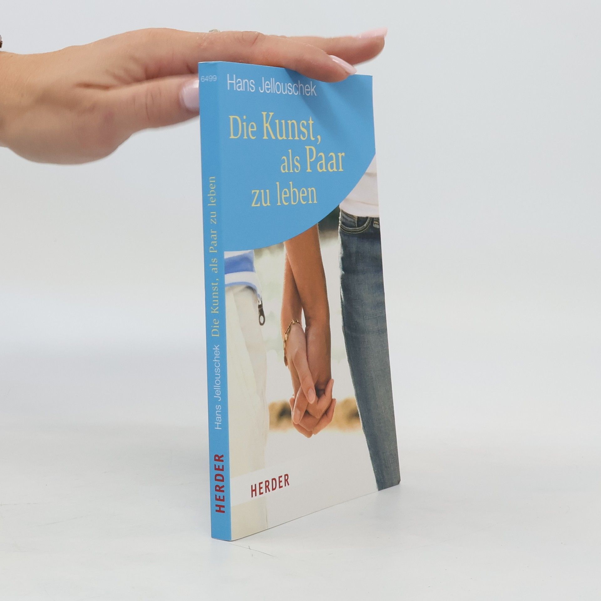 Hans Jellouschek Die Kunst, als Paar zu leben