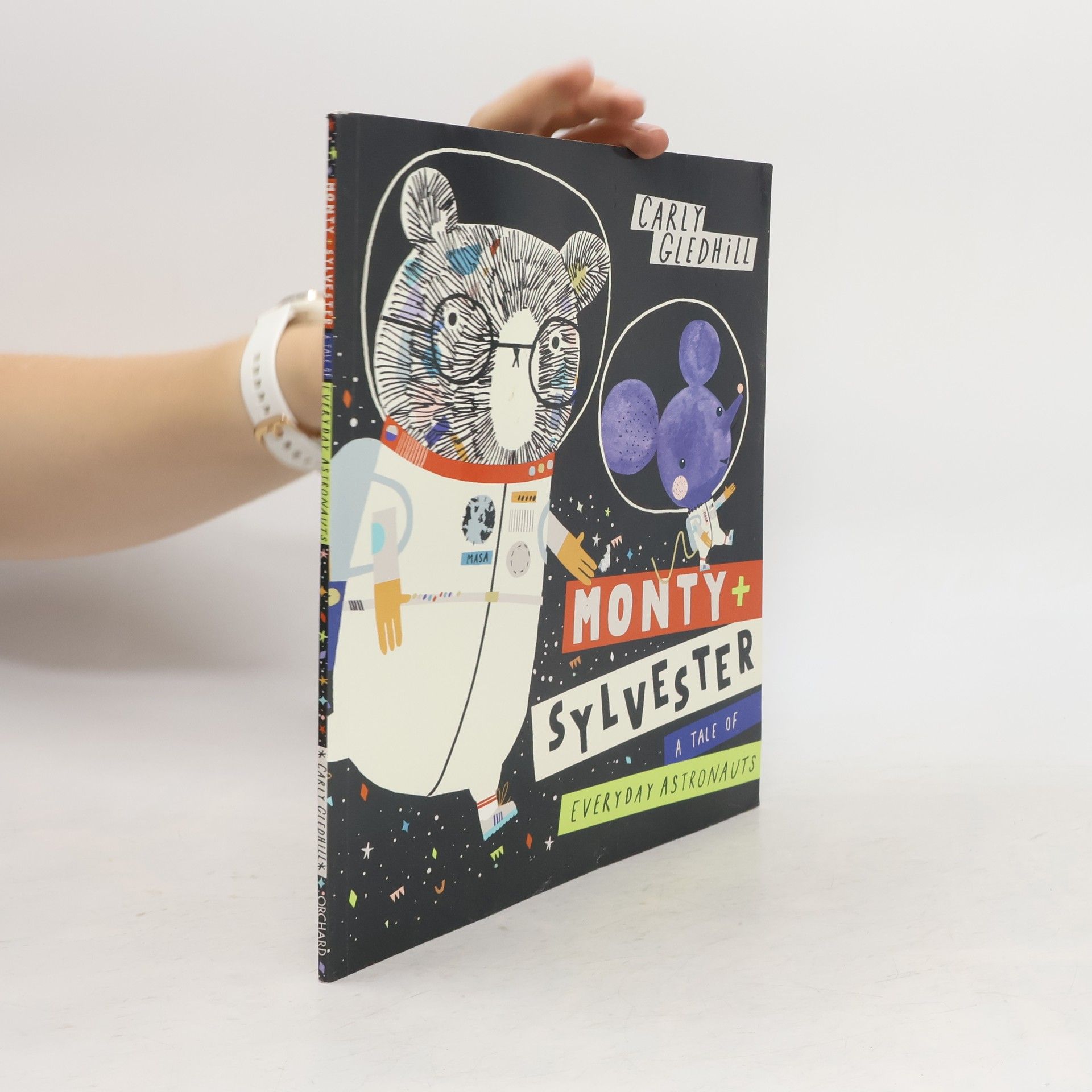 Carly Gledhill Monty + Sylvester a Tale of Everyday Astronauts