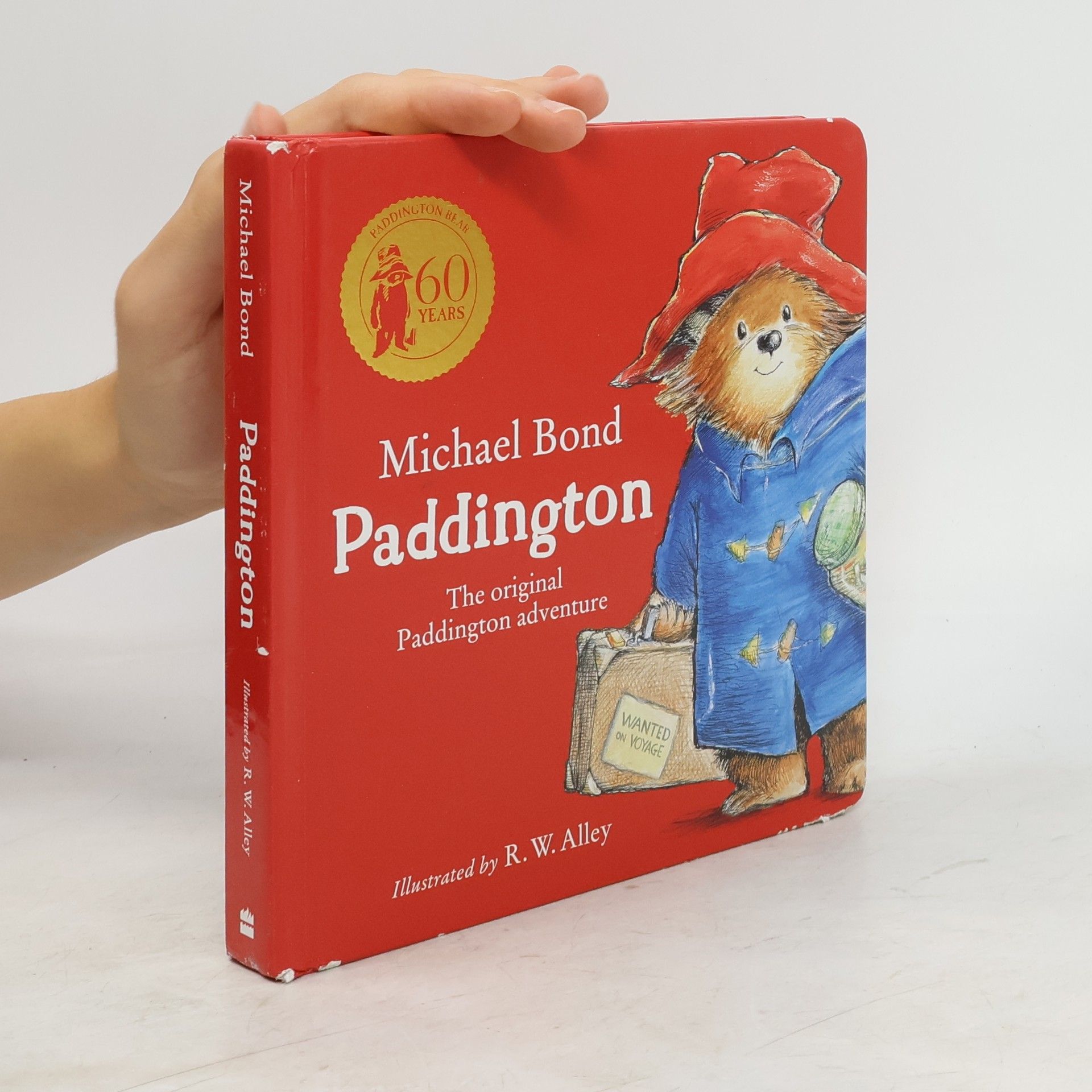Michael Bond Paddington: the Original Paddington Adventure