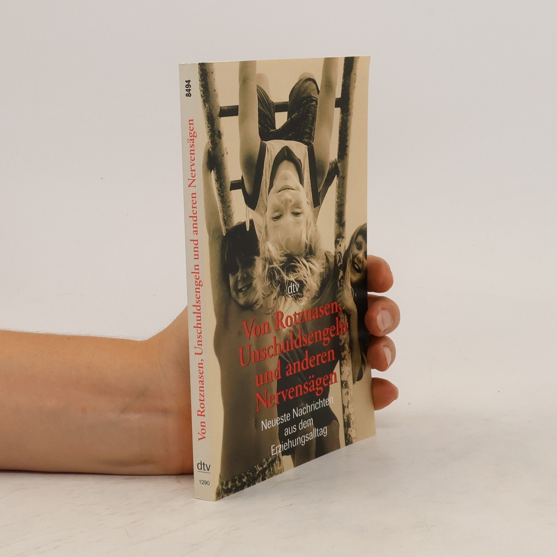 Hannelore Roeckelein Von Rotznasen, Unschuldsengeln und anderen Nervensägen