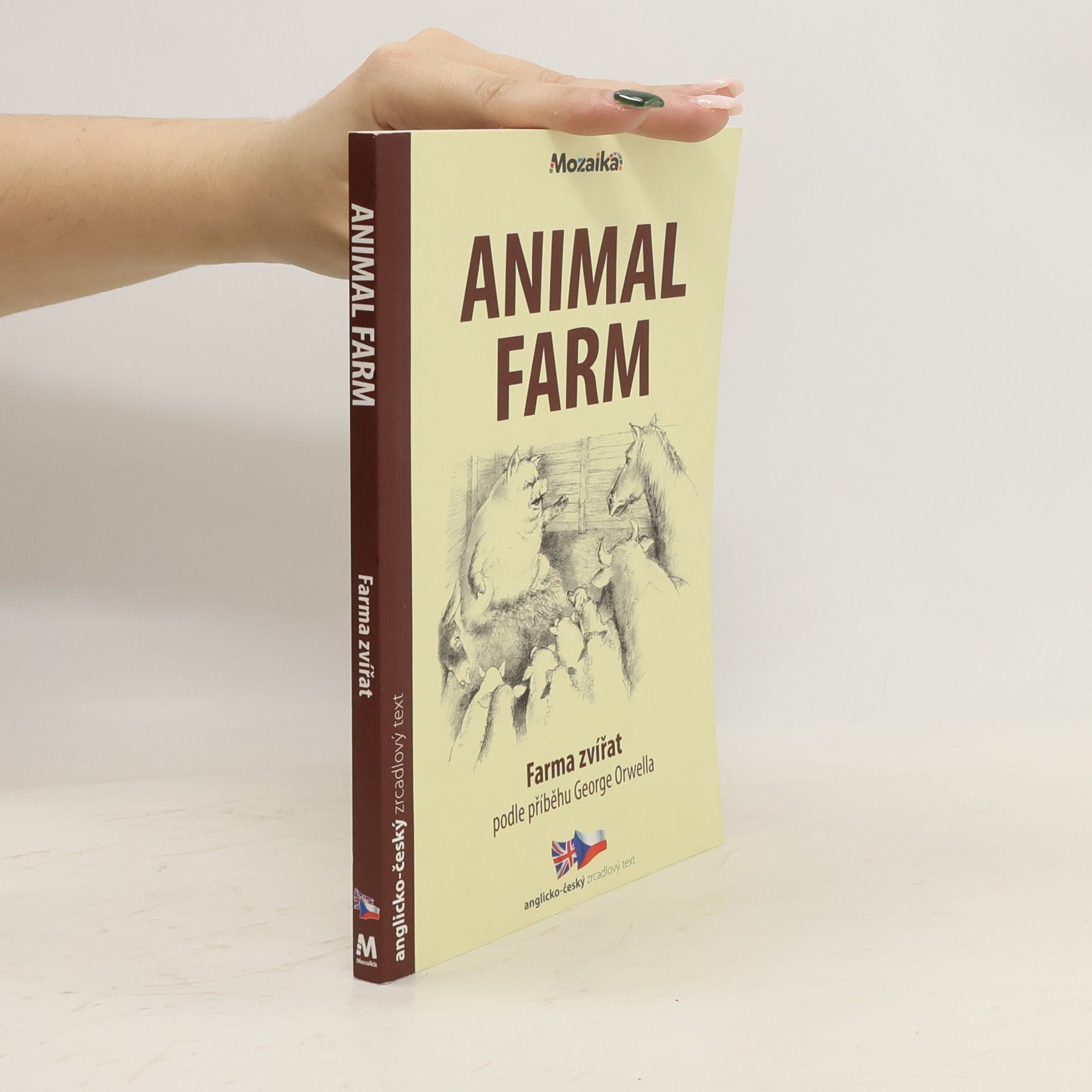 Collectif d'auteurs Animal farm. Farma zvířat. Podle příběhu George Orwella