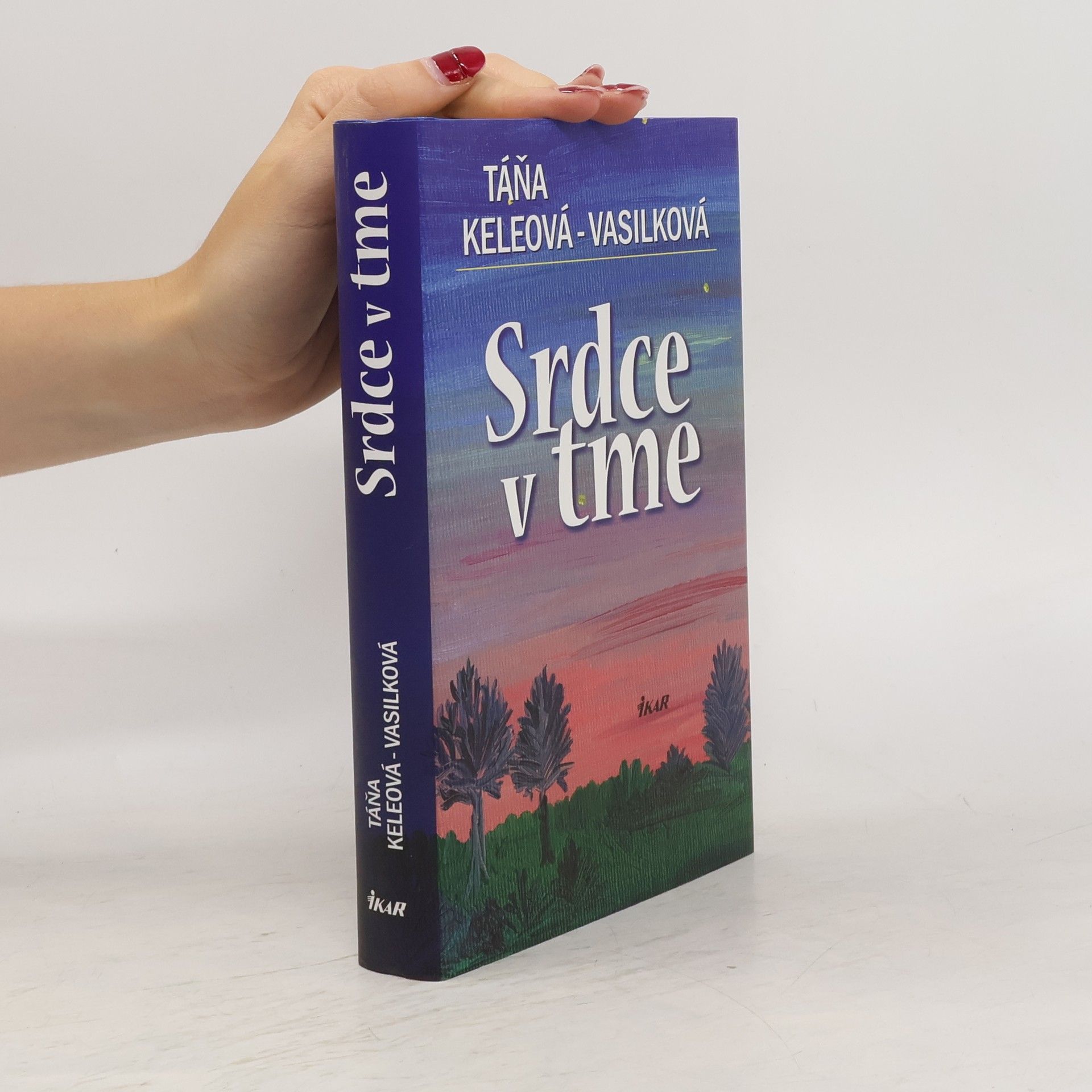 Táňa Keleová-Vasilková Srdce v tme
