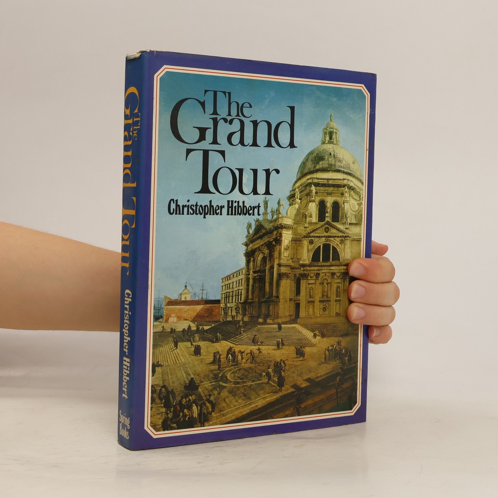 Christopher Hibbert The Grand Tour