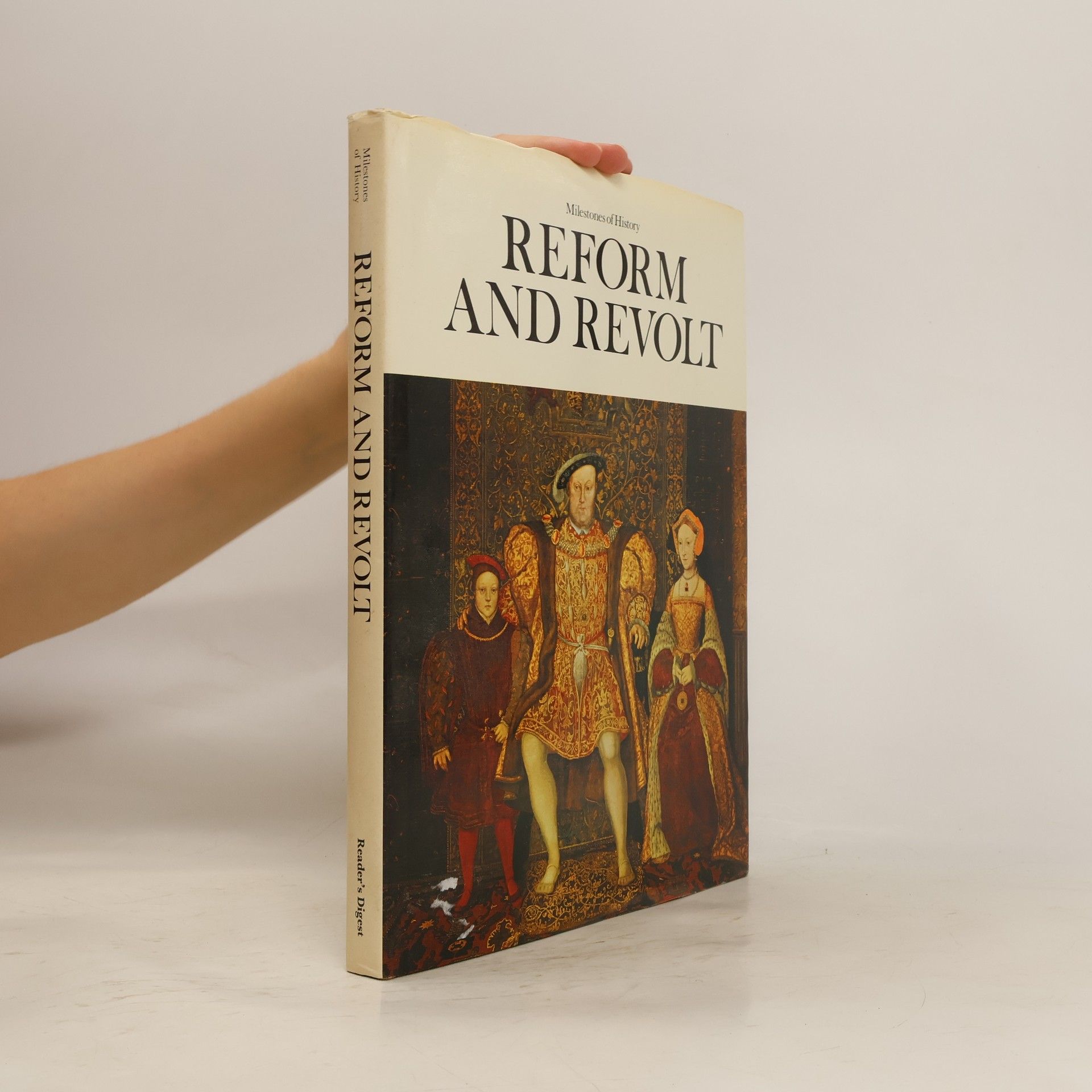 Collective Milestones of History. Reform and Revolt