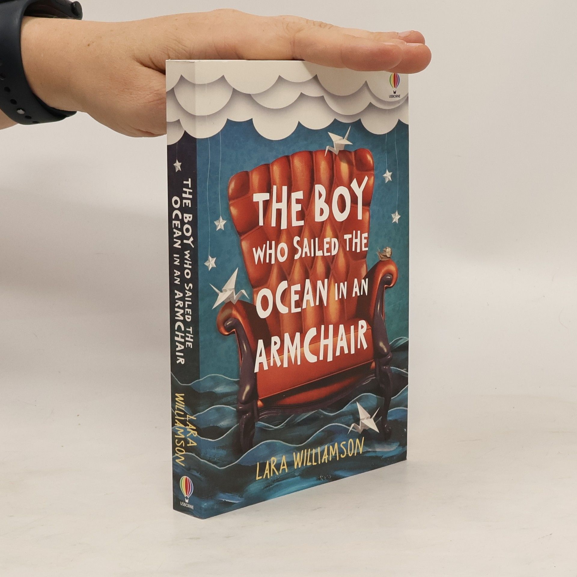 Lara Williamson The Boy Who Sailed the Ocean in an Armchair