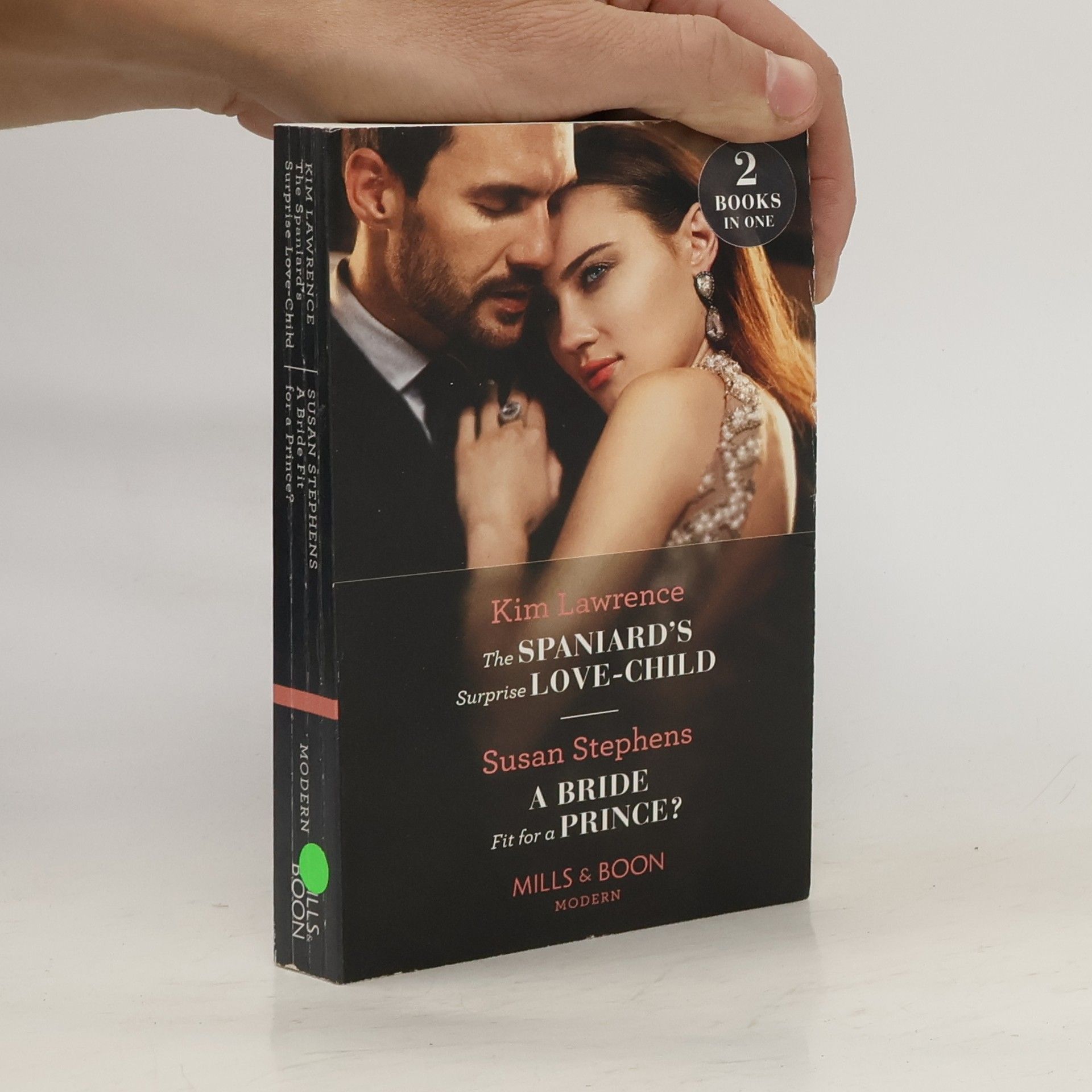 Kim Lawrence The Spaniard's Surprise Love-Child / A Bride Fit For A Prince?