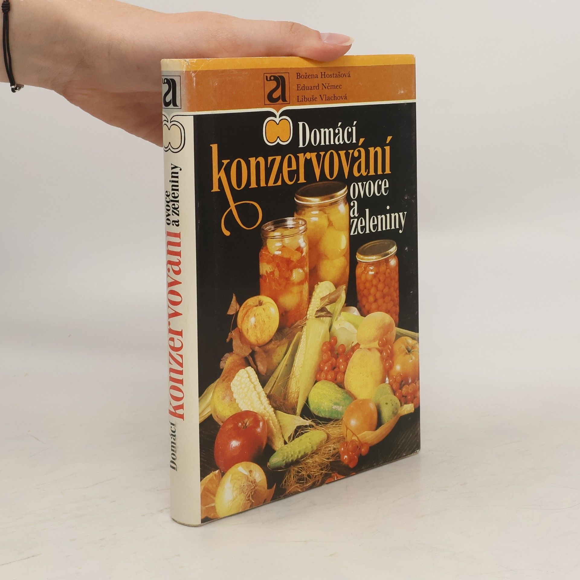 kolektiv Domácí konzervování ovoce a zeleniny