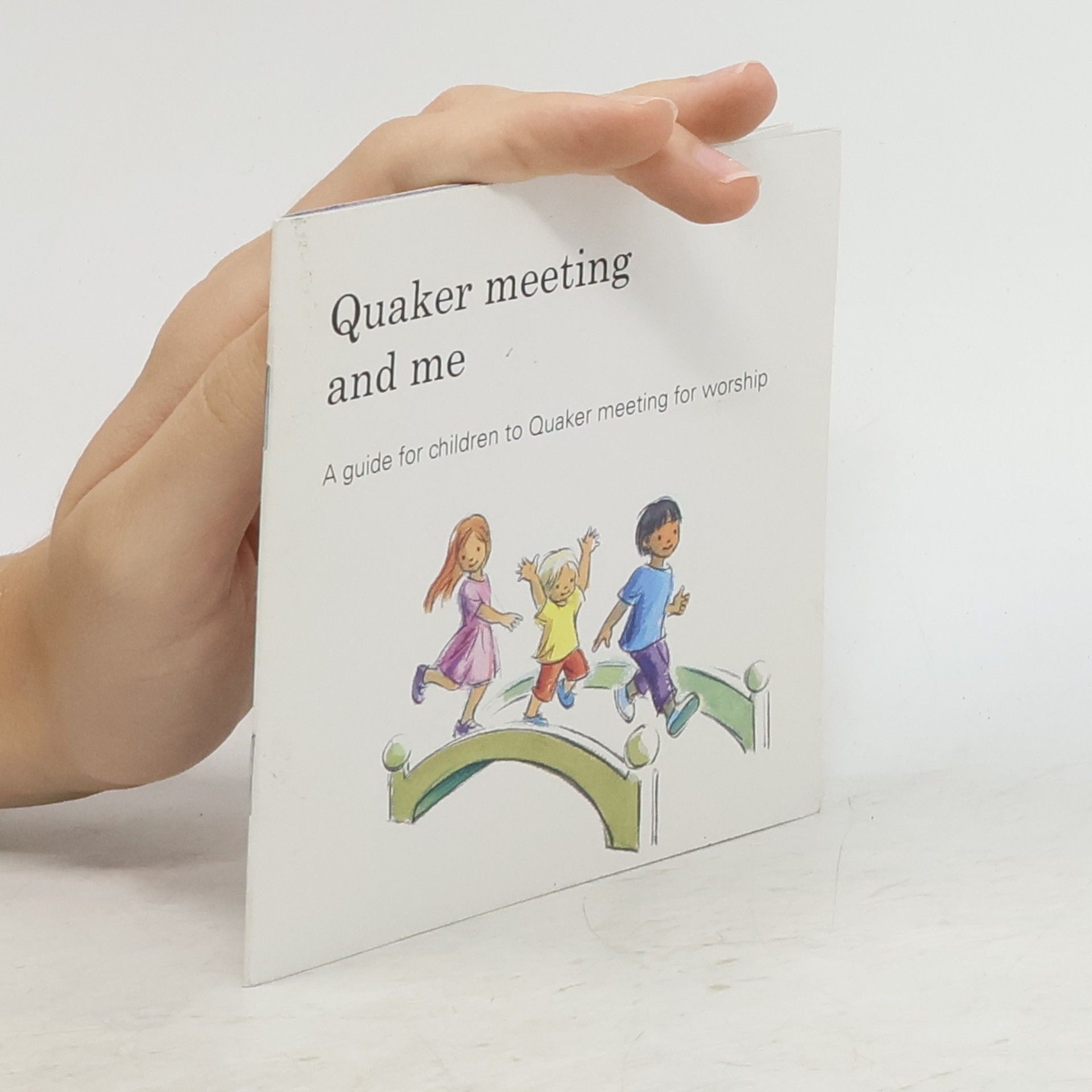 Collectif d'auteurs Quaker Meeting and Me
