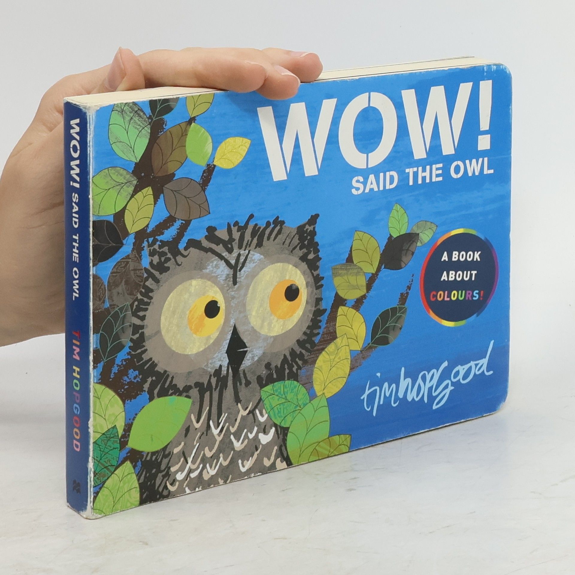 Tim Hopgood Wow! Said the Owl