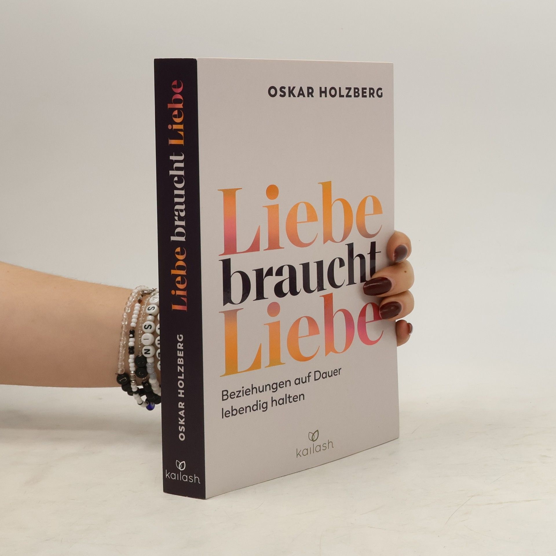 Oskar Holzberg Liebe braucht Liebe