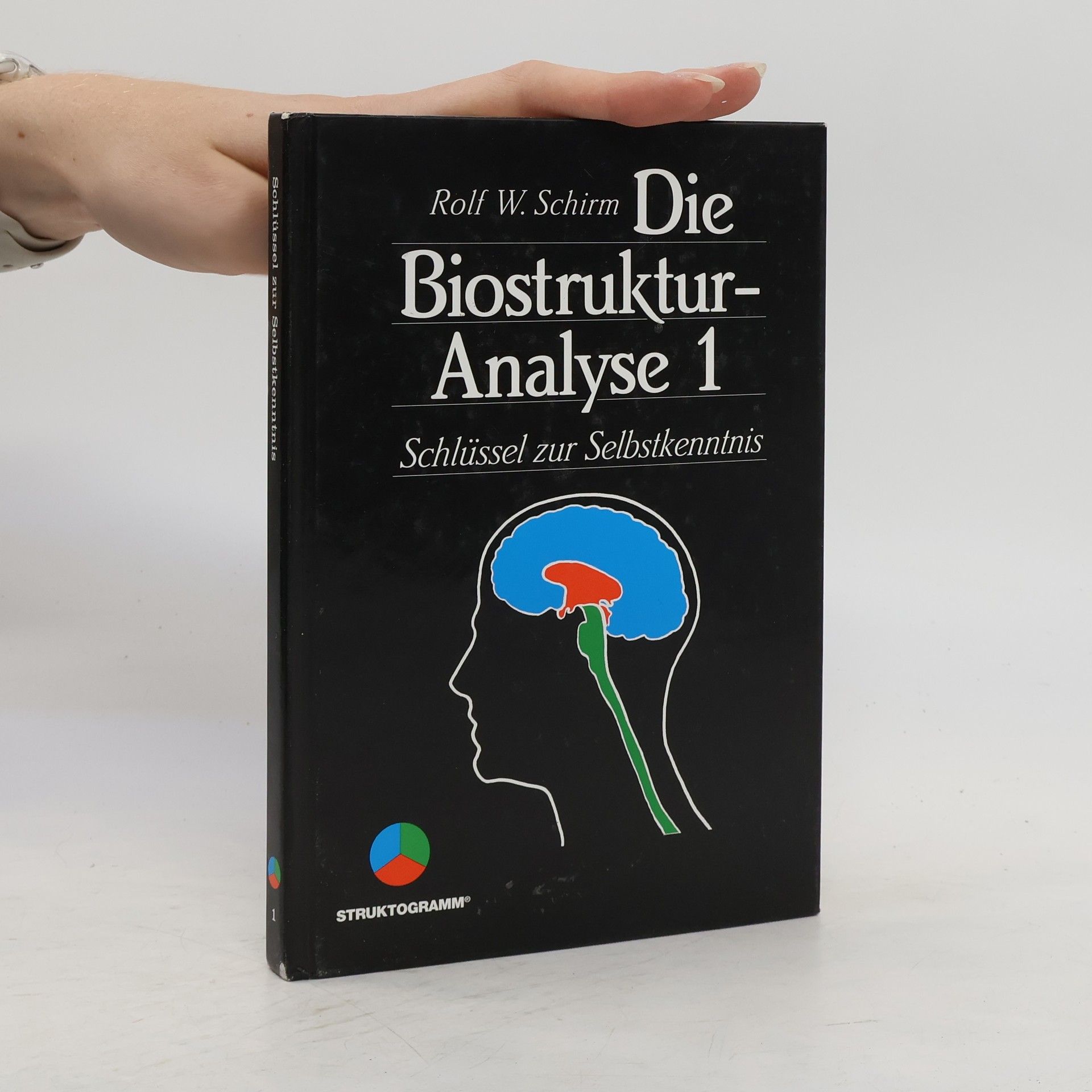 Rolf W. Schirm Die Biostruktur-Analyse 1