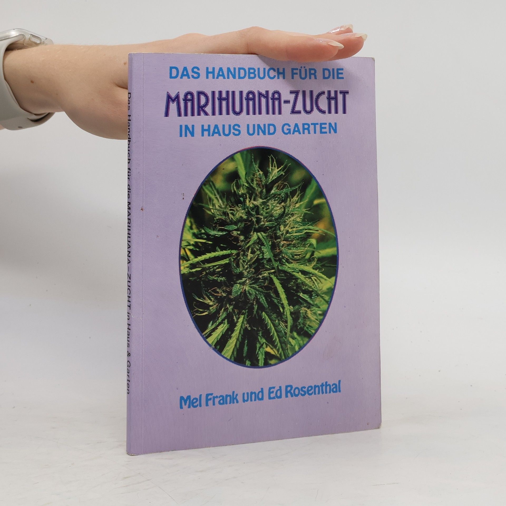 Mel Frank Das Handbuch für die Marijuana-Zucht