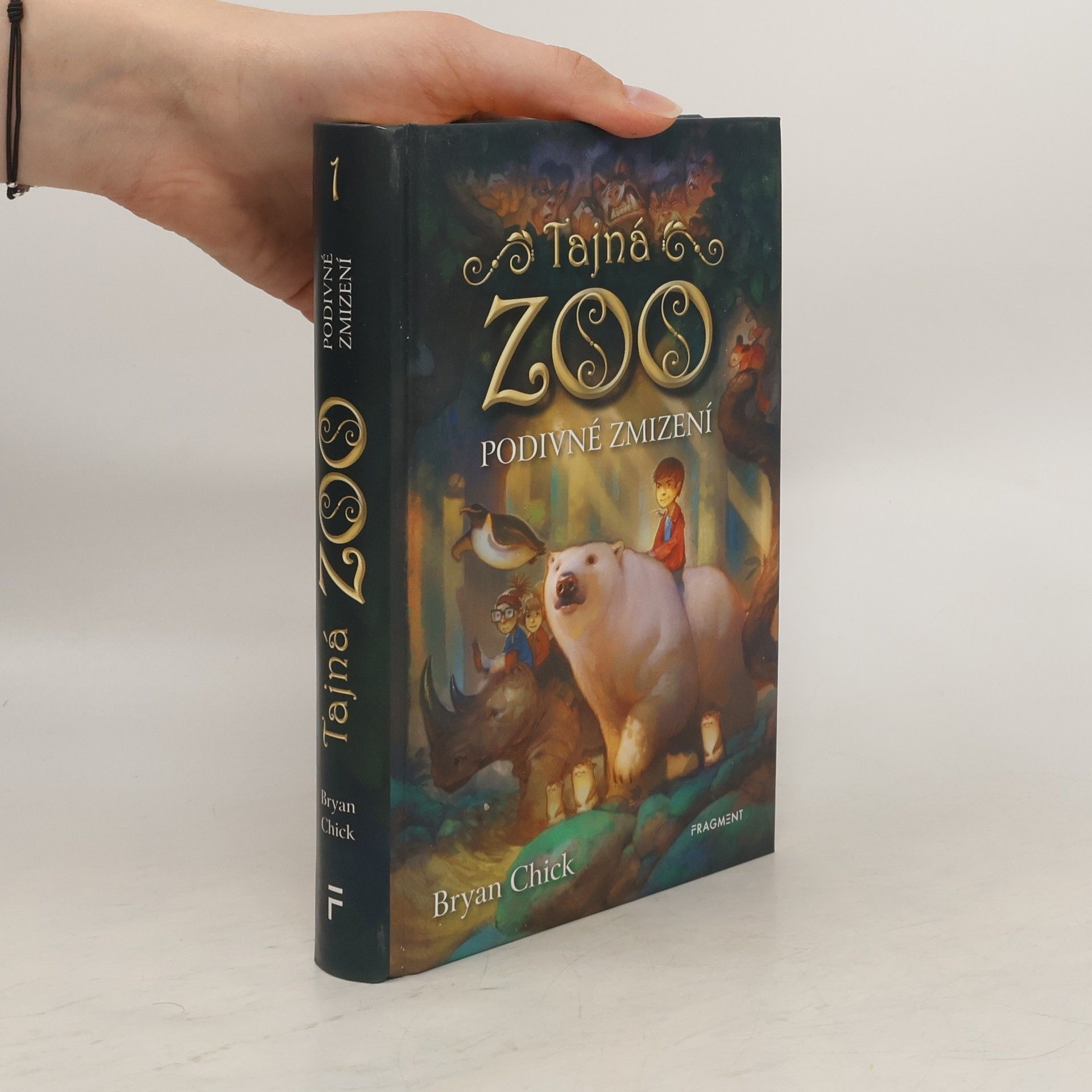 Bryan Chick Tajná zoo. Podivné zmizení