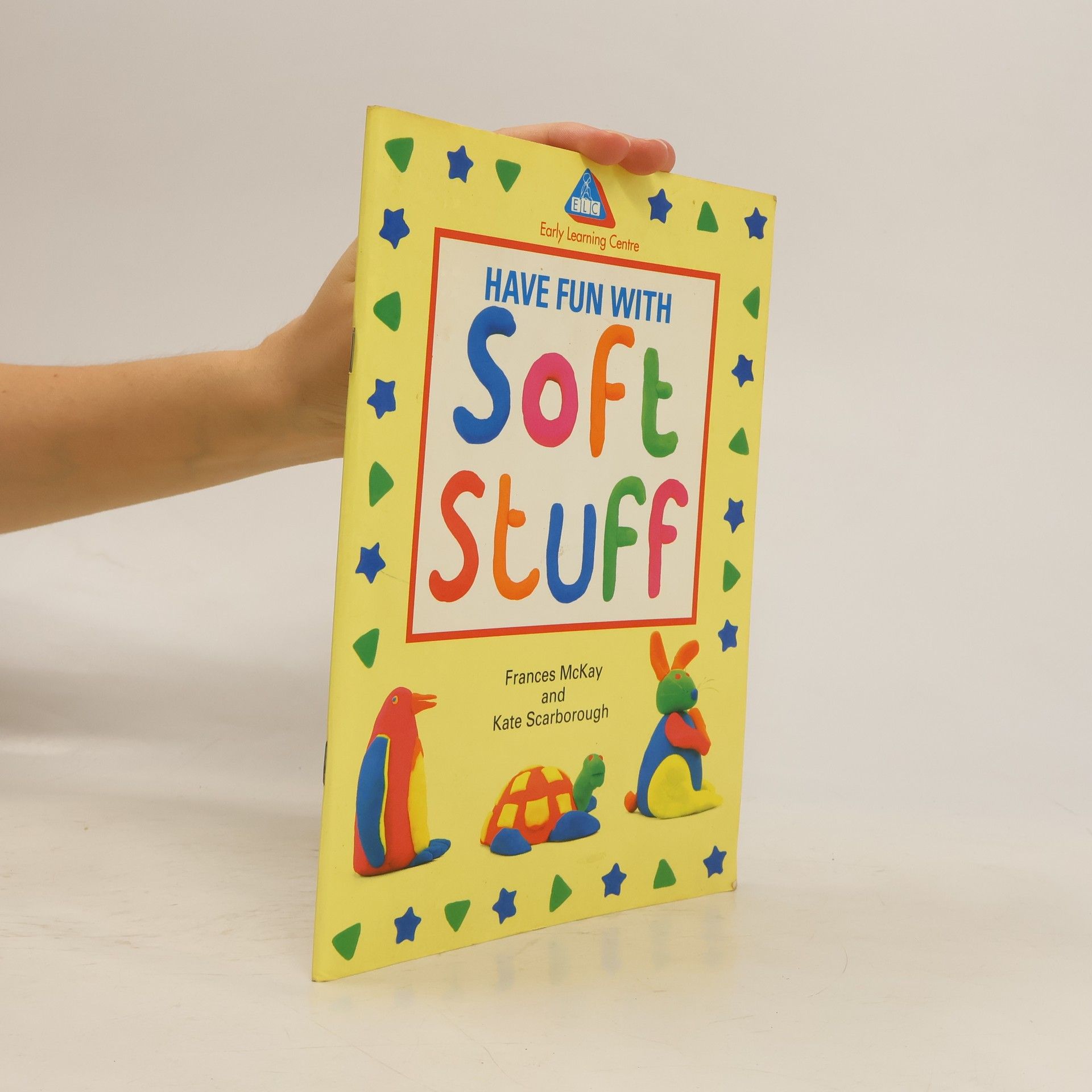 Frances McKay Have fun with Soft Stuff