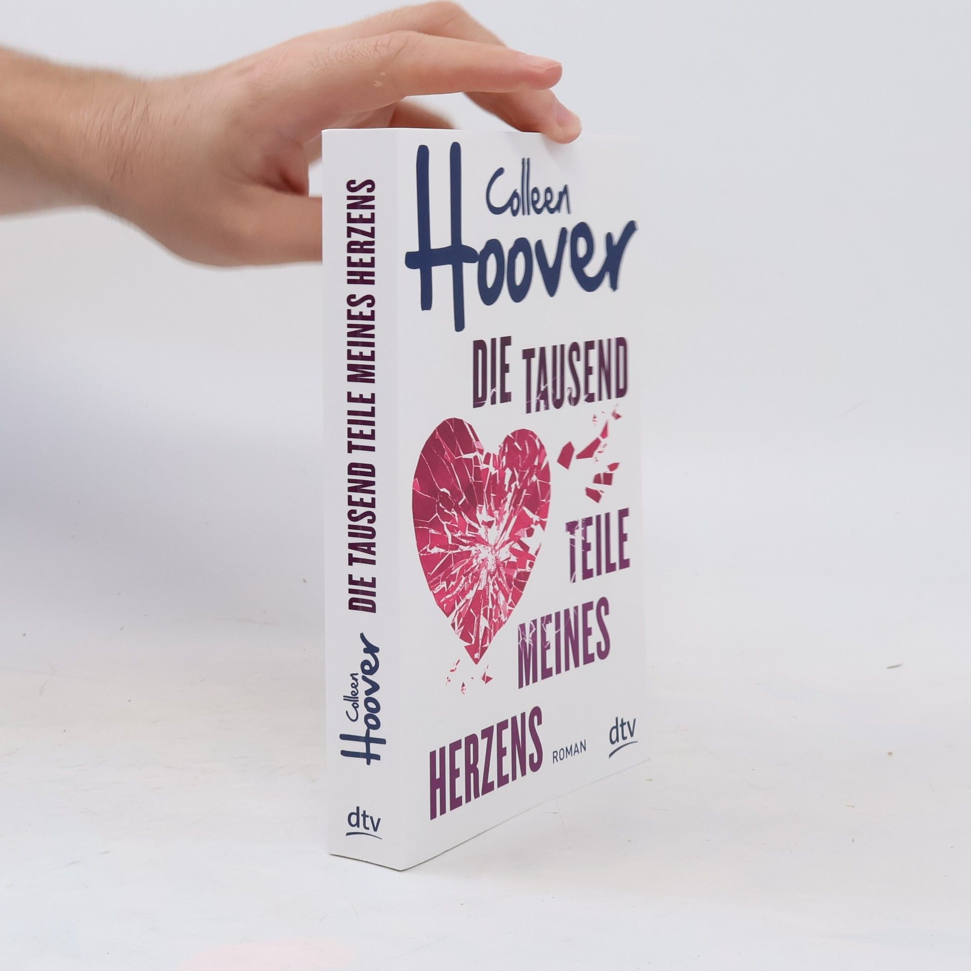 Colleen Hoover Die tausend Teile meines Herzens