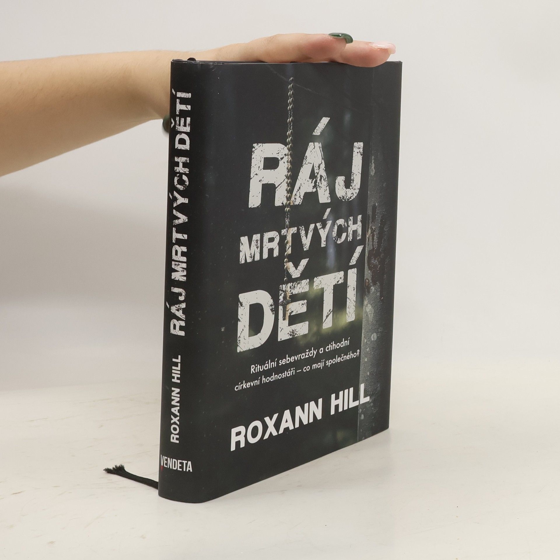 Roxann Hill Ráj mrtvých dětí