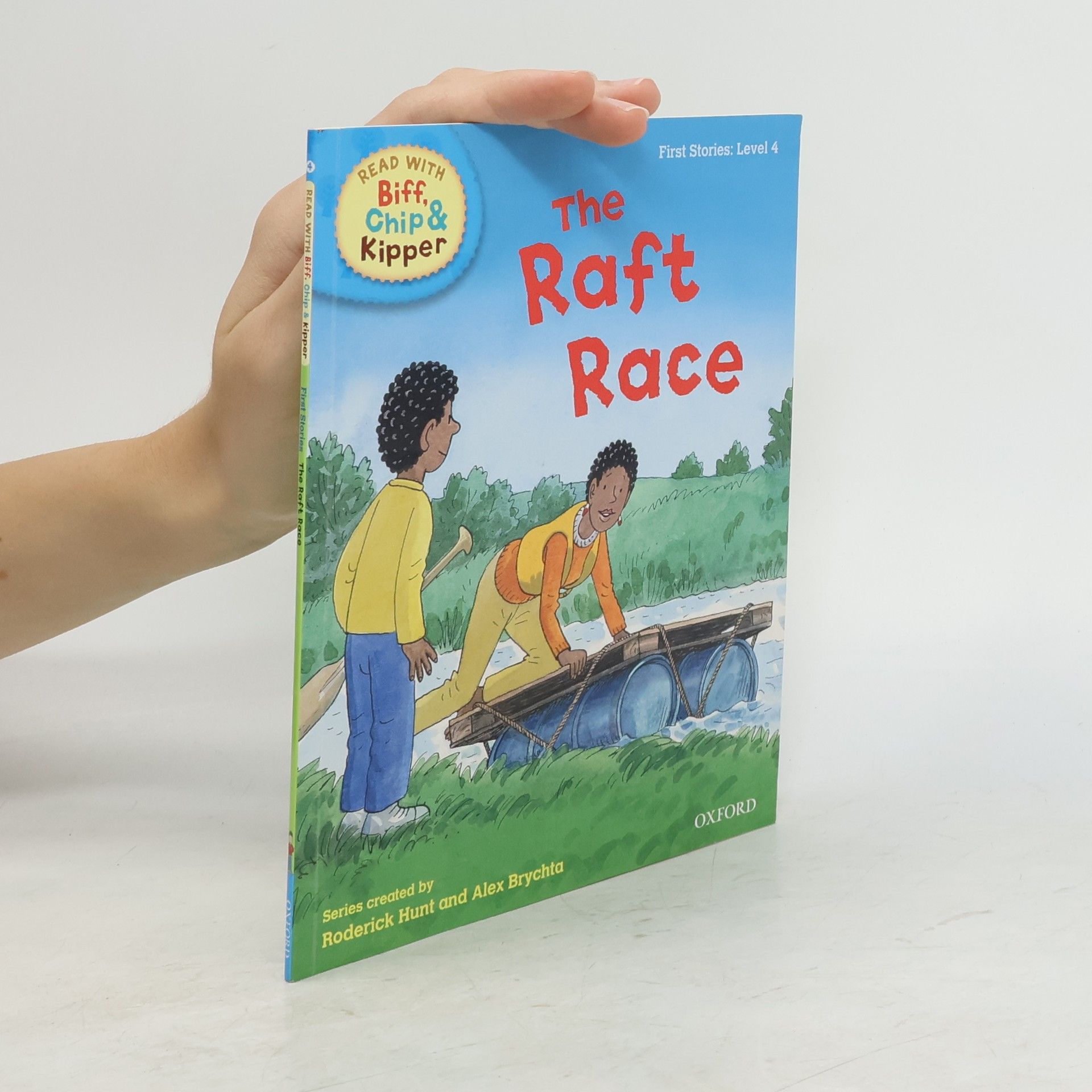 Roderick Hunt Read with Biff, Chip & Kipper Level 4. The Raft Race