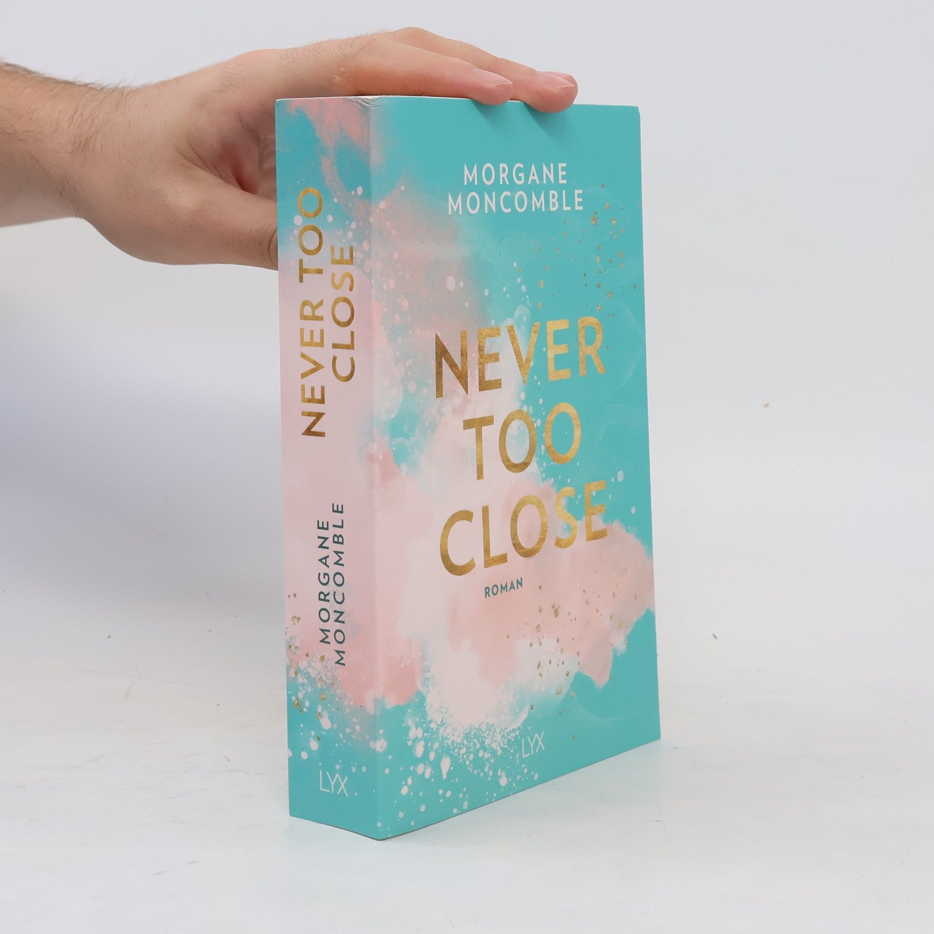Morgane Moncomble Never Too Close