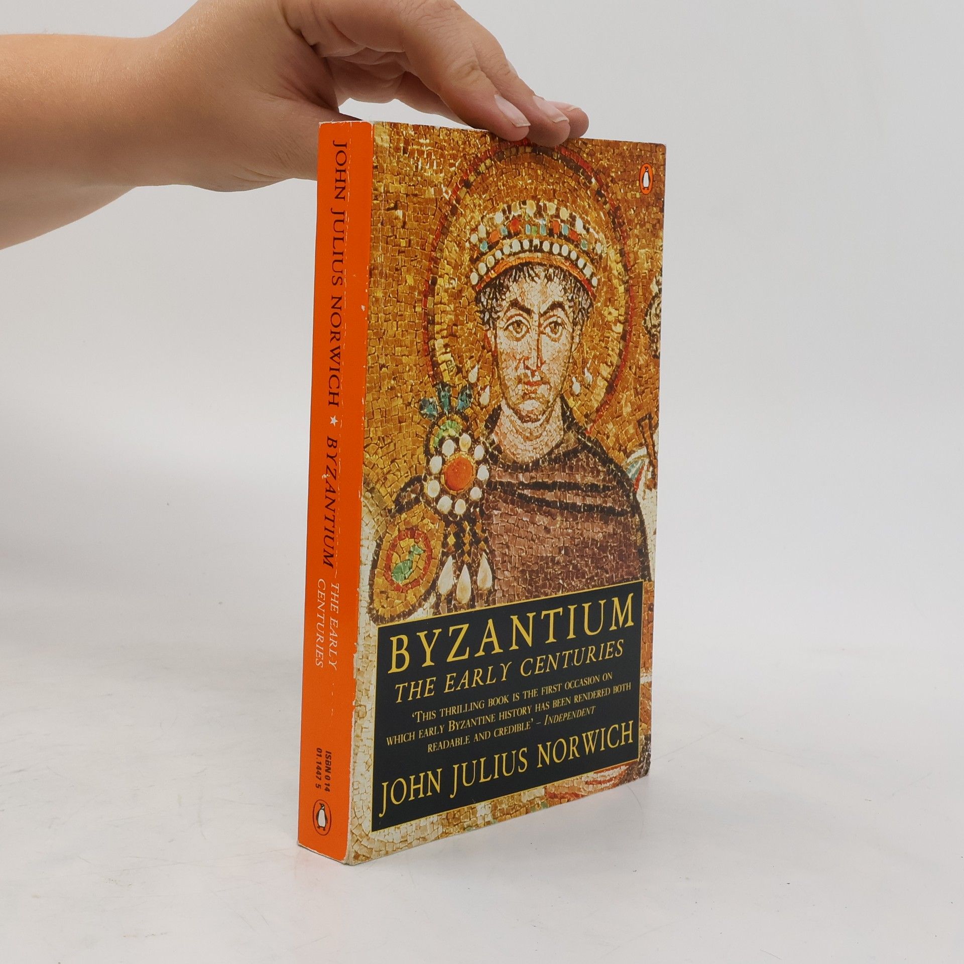 John Julius Norwich Byzantium : the early centuries