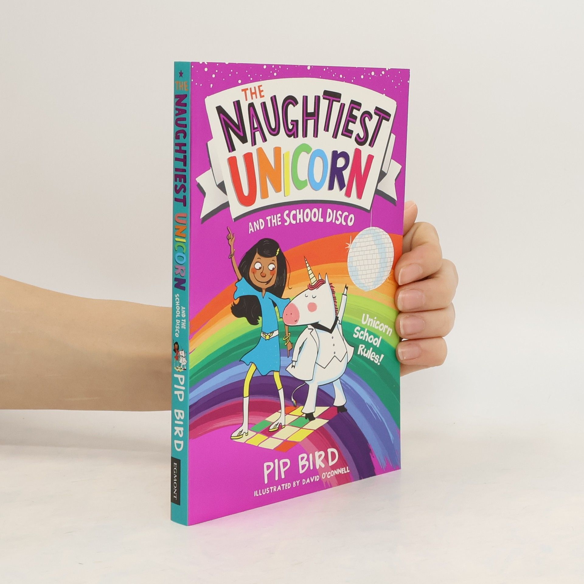 Pip Bird The Naughtiest Unicorn and the School Disco