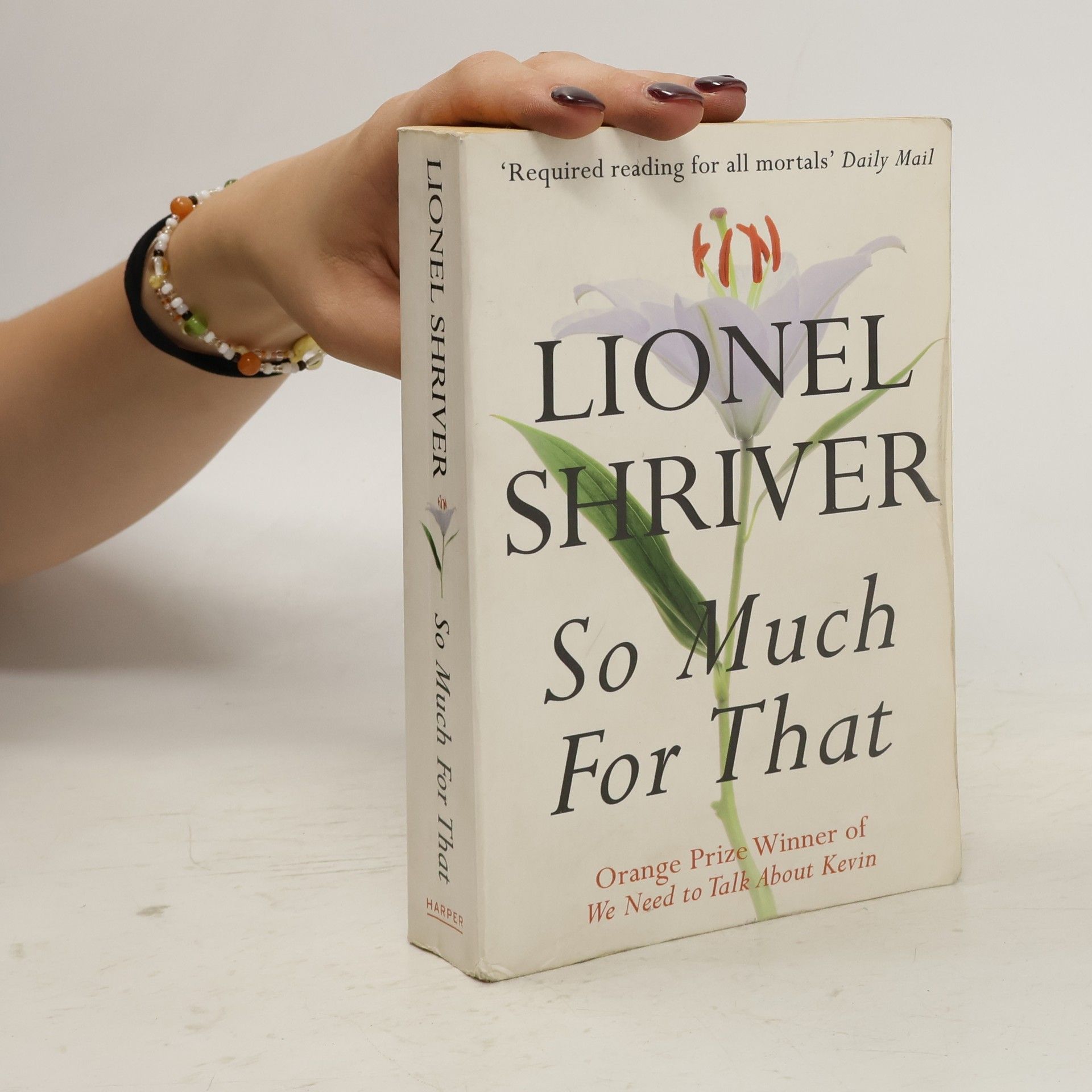 Lionel Shriver So Much for That
