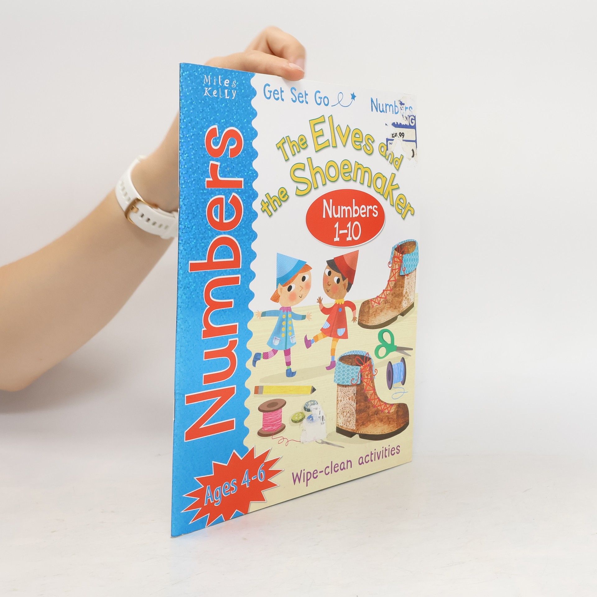 Rosie Neave Get Set Go Numbers: The Elves and the Shoemaker: Numbers 1-10