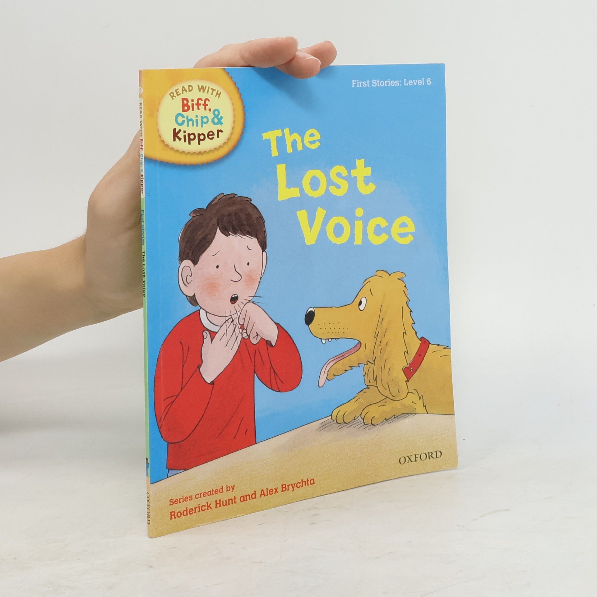Alex Brychta Read with Biff, Chip & Kipper Level 6. The Lost Voice