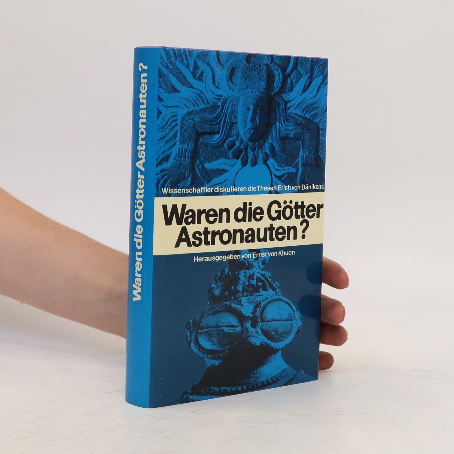 Erich von Däniken Waren die Götter Astronauten?