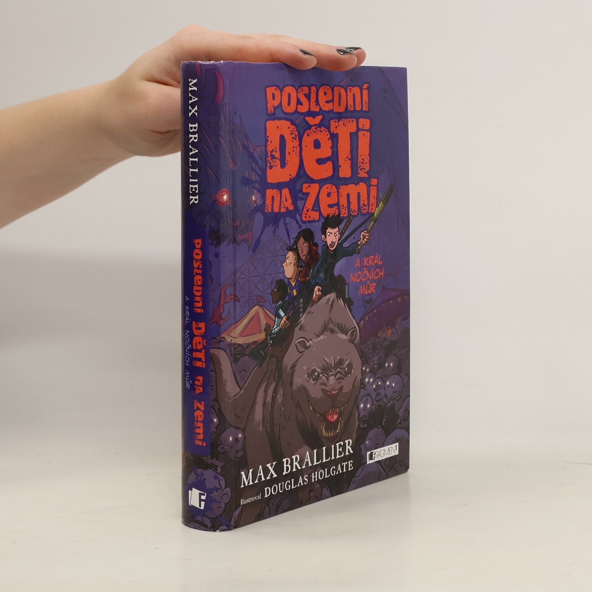 Max Brallier Poslední děti na Zemi a král nočních můr