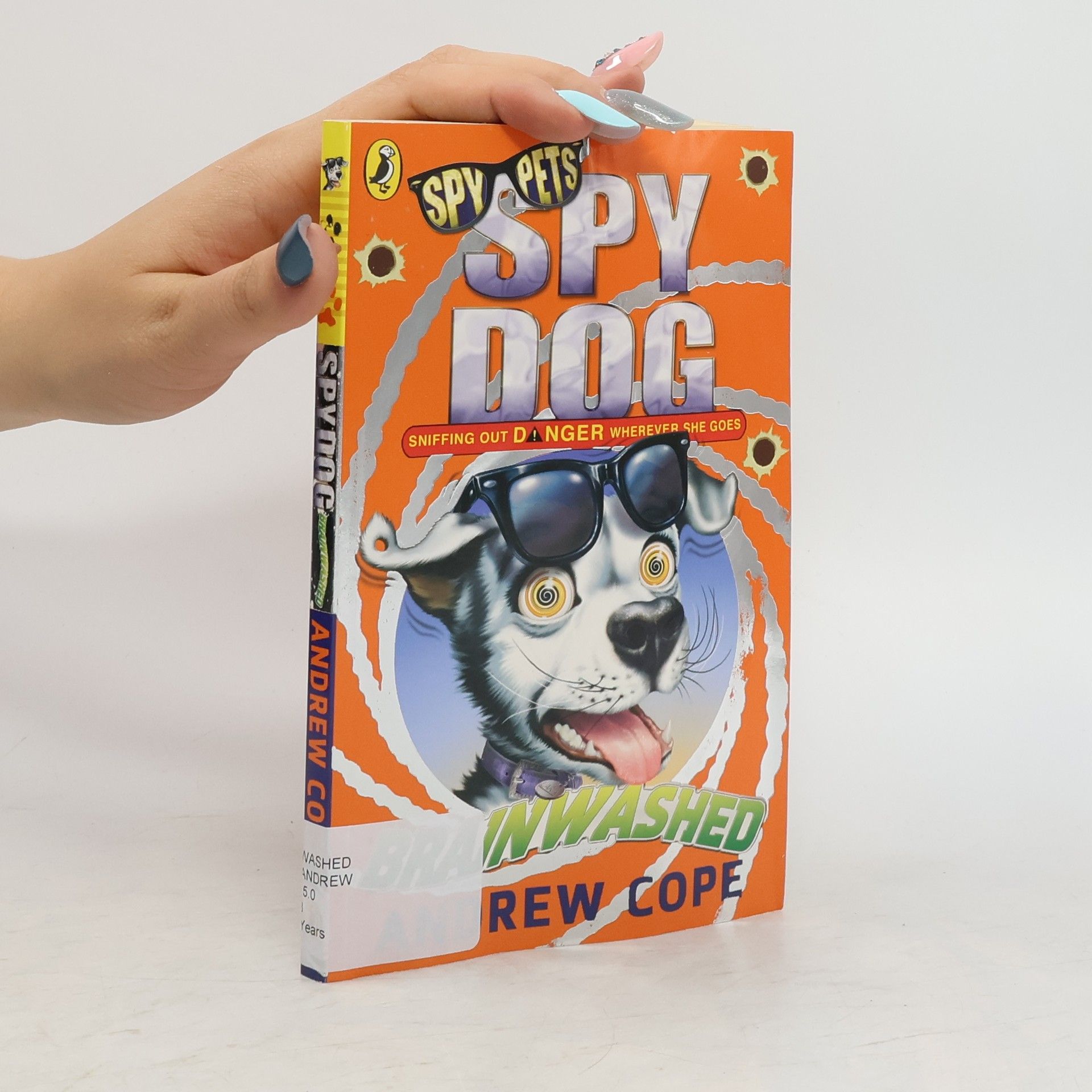 Andrew Cope Spy Dog: Brainwashed