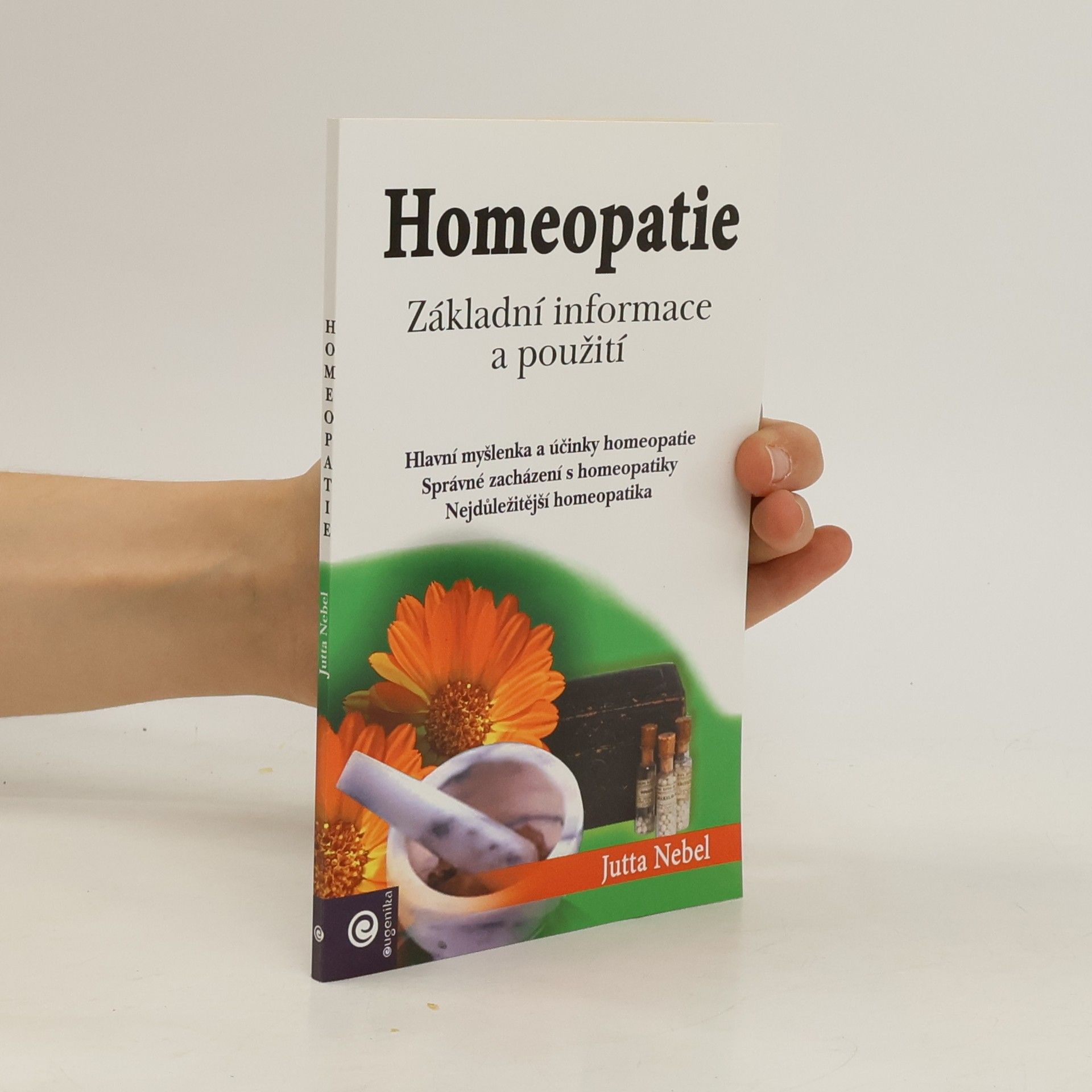 Jutta Nebel Homeopatie : základní informace a použití